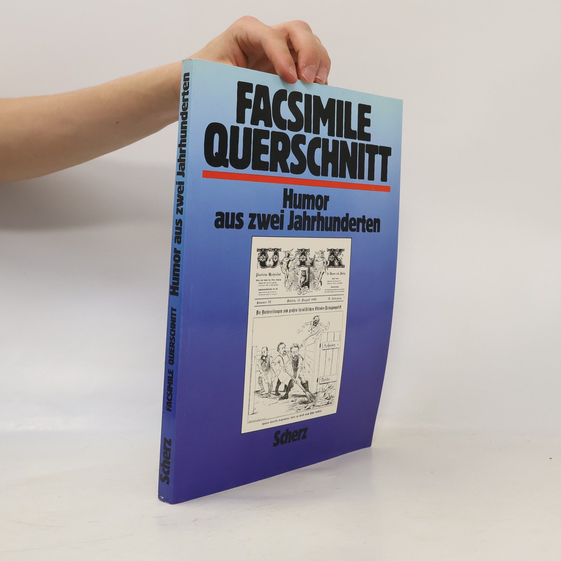 kolektiv Facsimile Querschnitt. Humor aus zwei Jahrhunderten