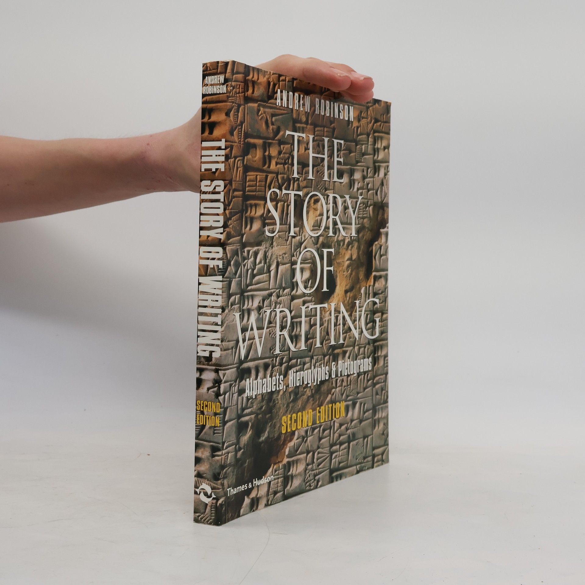 Andrew Robinson The Story of Writing
