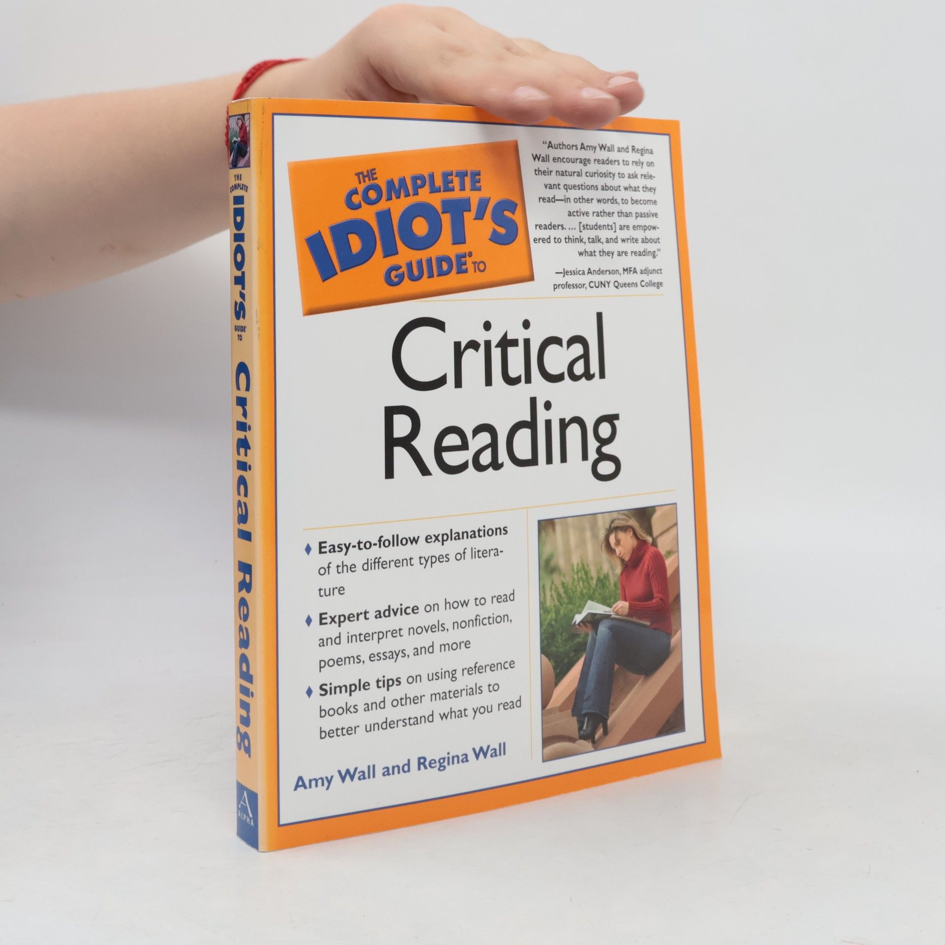 The Complete Idiot's Guide to Critical Reading