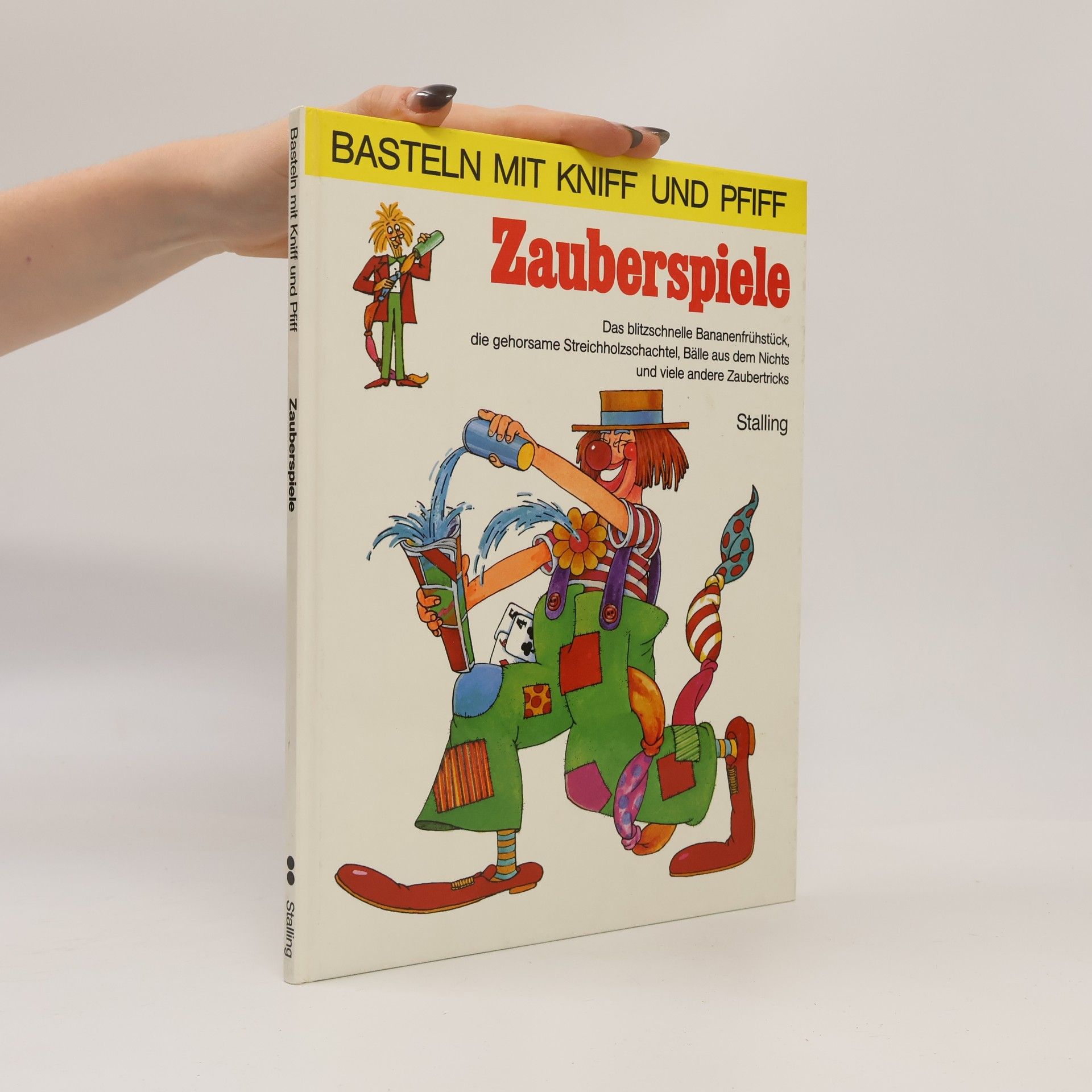 Collectif d'auteurs Basteln mit Kniff und Pfiff. Zauberspiele