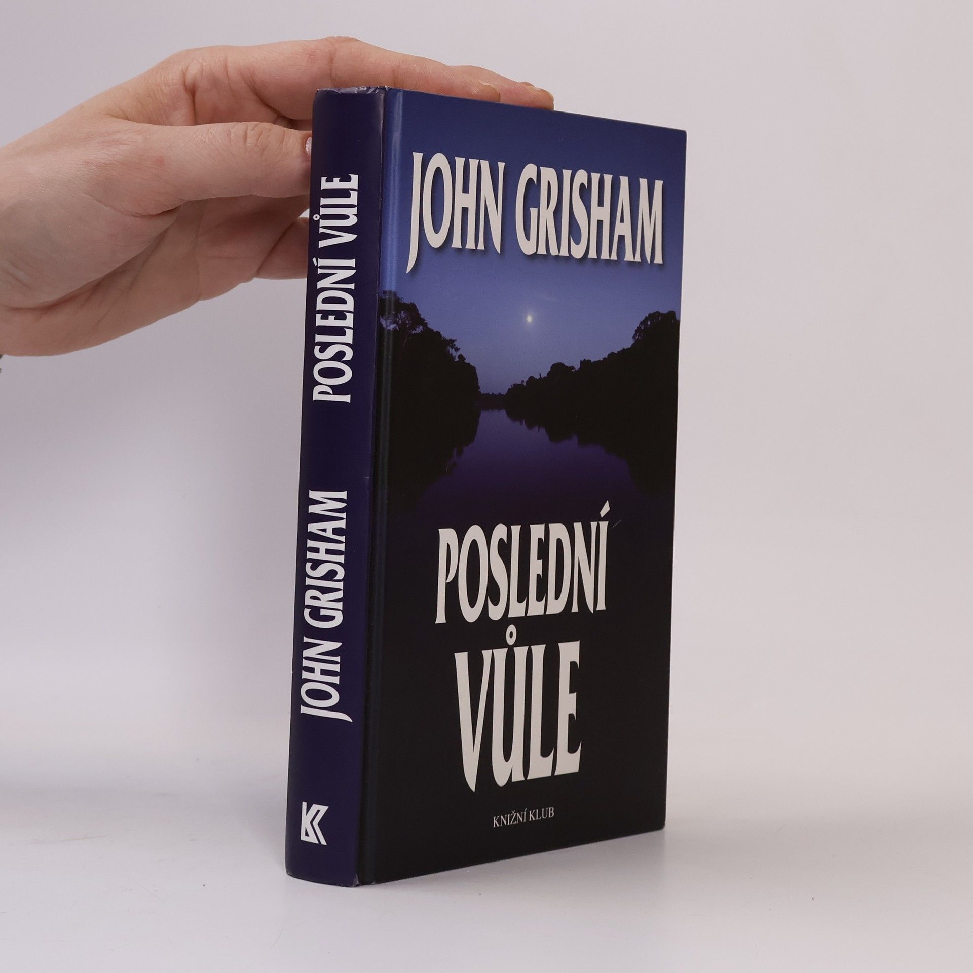 John Grisham Poslední vůle