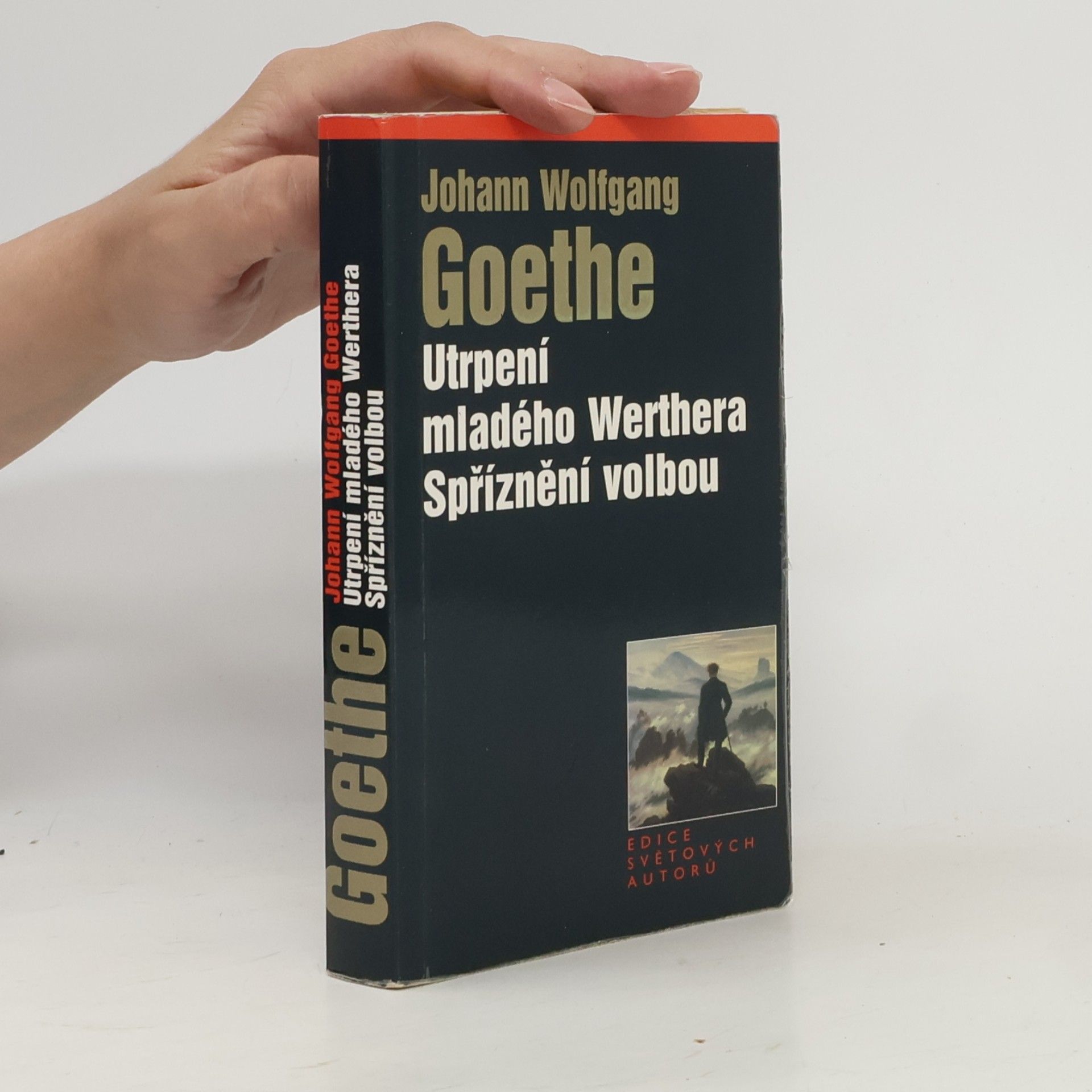 Johann Wolfgang von Goethe Utrpení mladého Werthera. Spříznění volbou