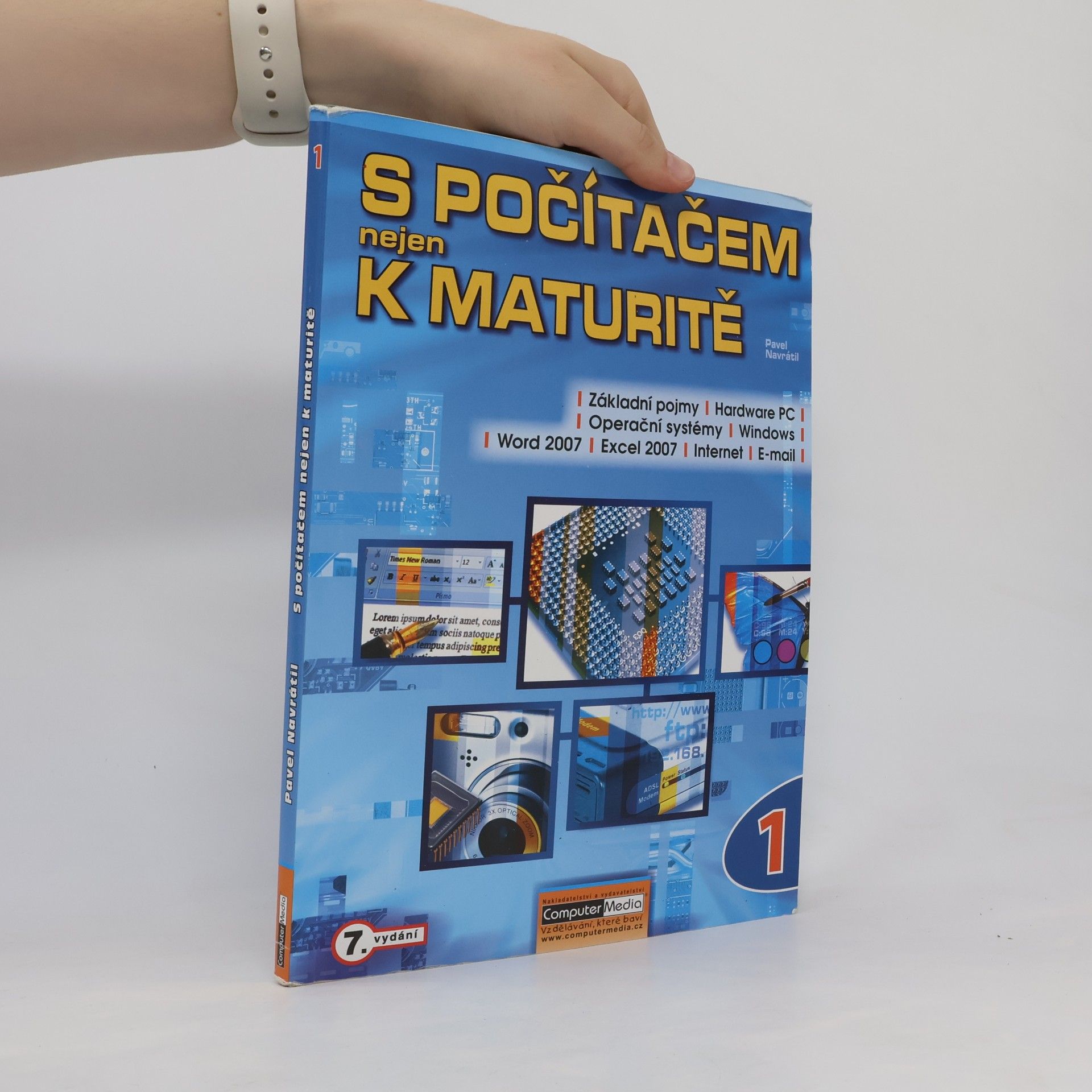 Pavel Navrátil S počítačem nejen k maturitě. 1. díl