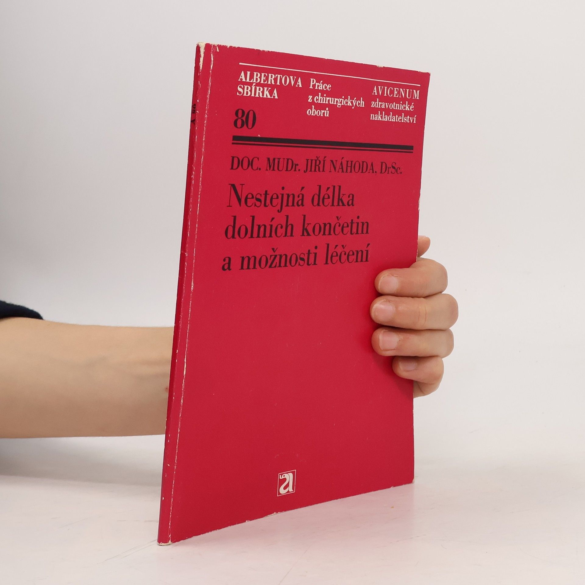 Jiří Náhoda Nestejná délka končetin a možnosti jejich léčení
