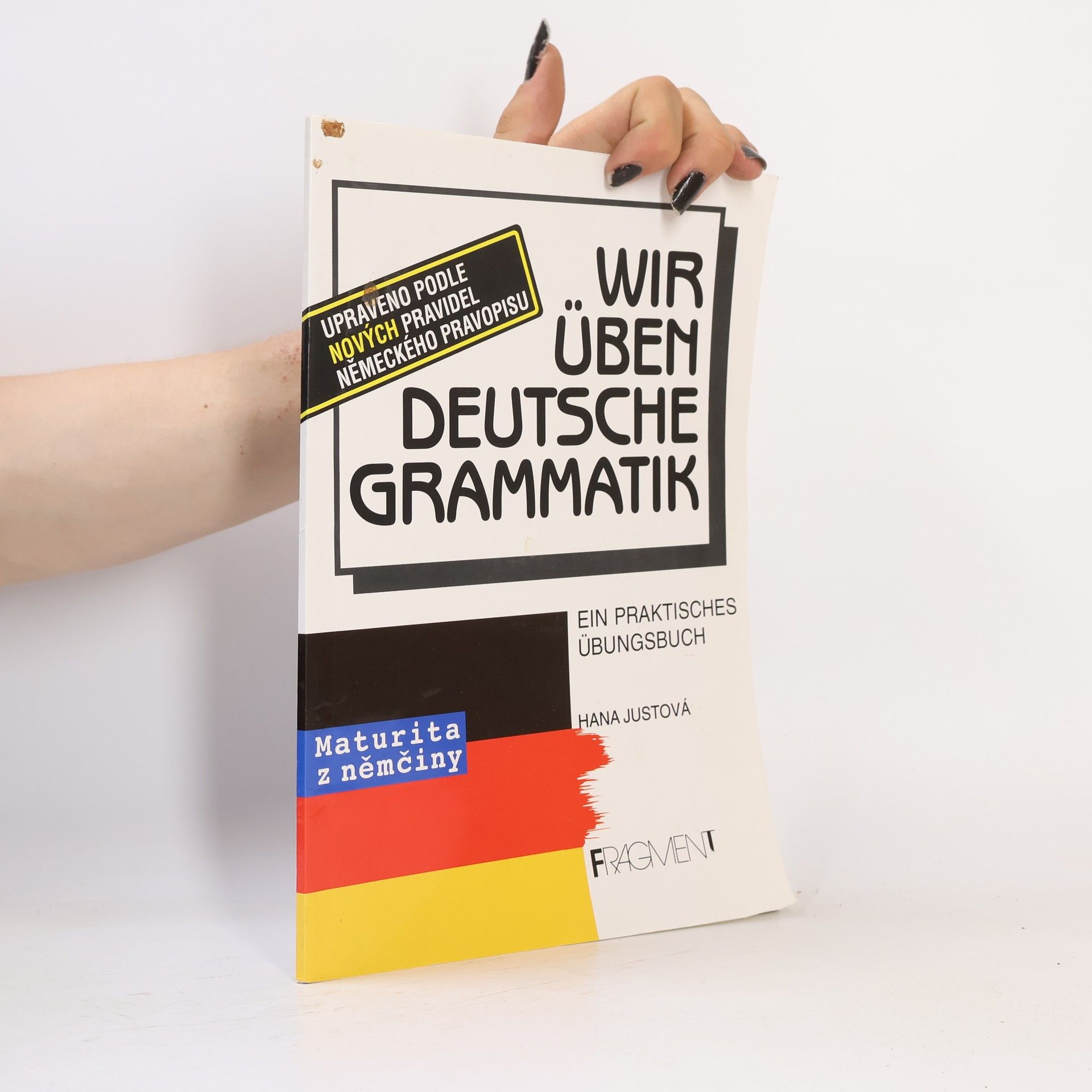 Hana Justová Wir üben deutsche Grammatik