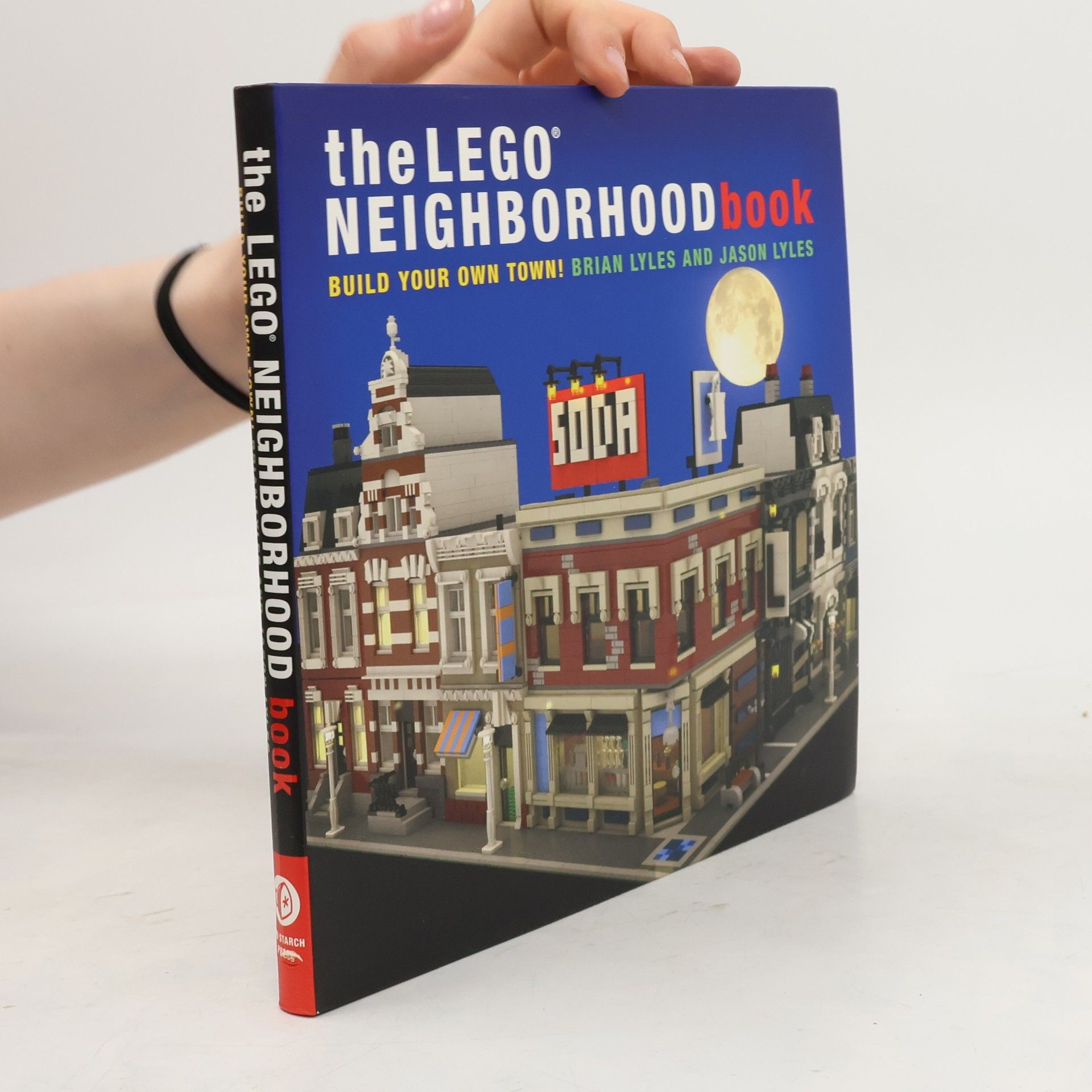 Jason Lyles The LEGO® Neighborhood Book