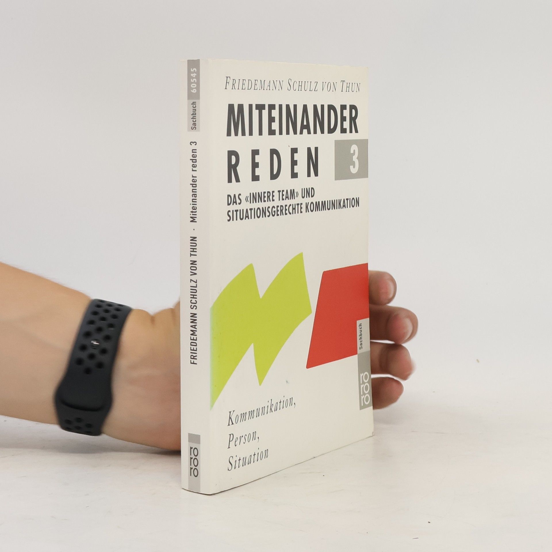 Friedemann Schulz von Thun Miteinander reden. 3