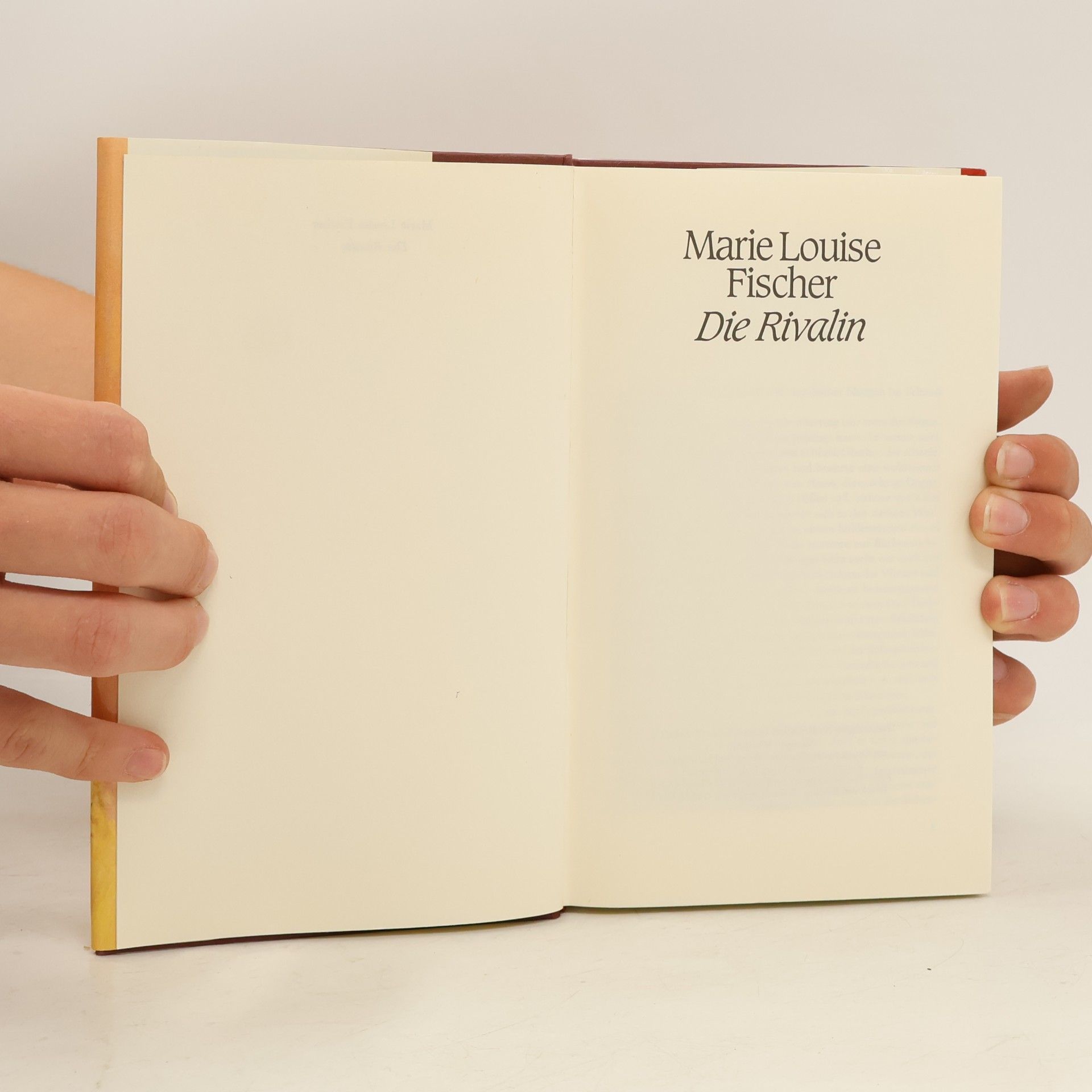 Marie Louise Fischer Die Rivalin