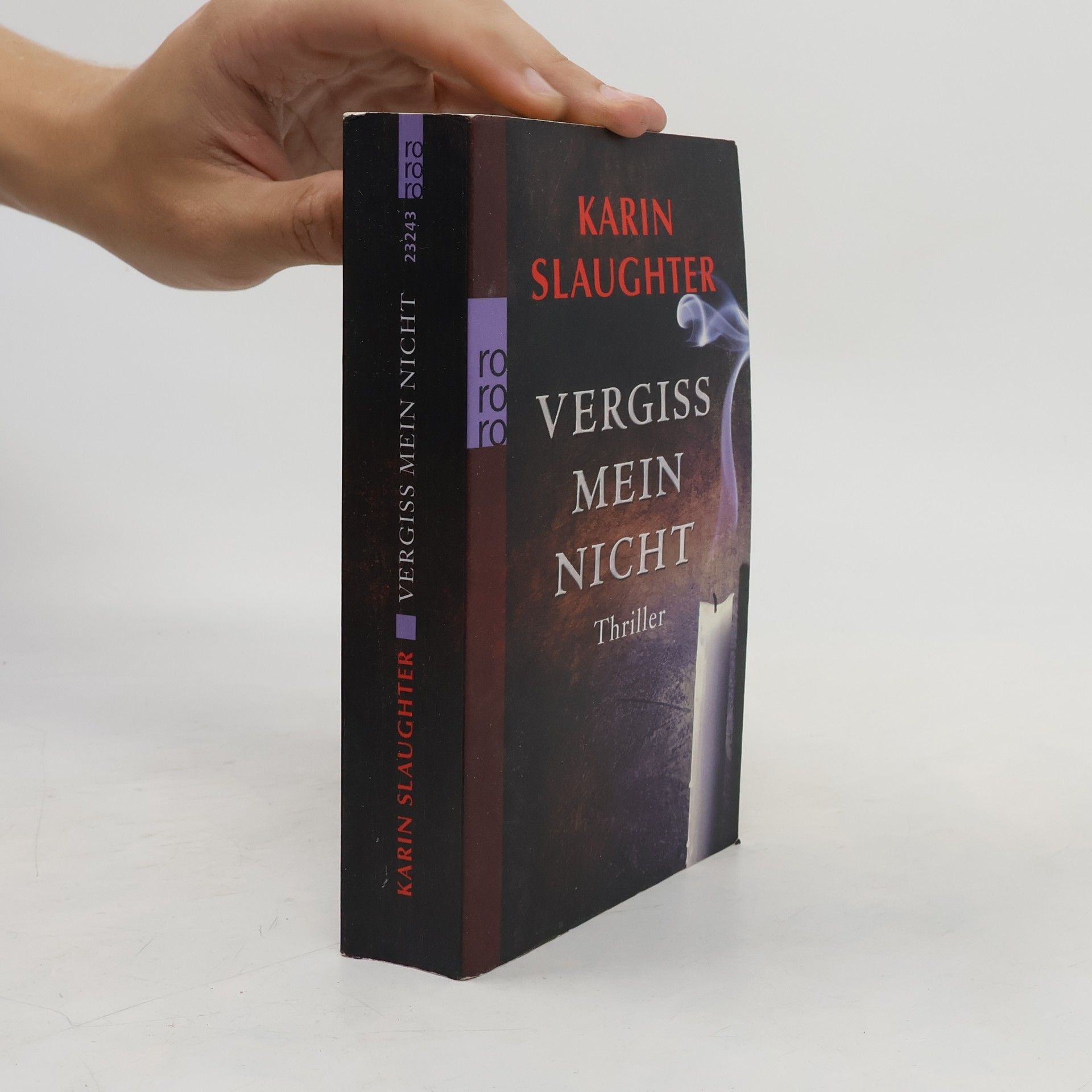 Karin Slaughter Vergiss mein Nicht