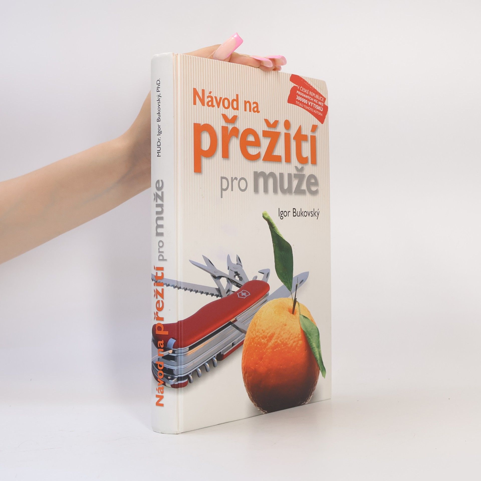 Igor Bukovský Návod na přežití pro muže