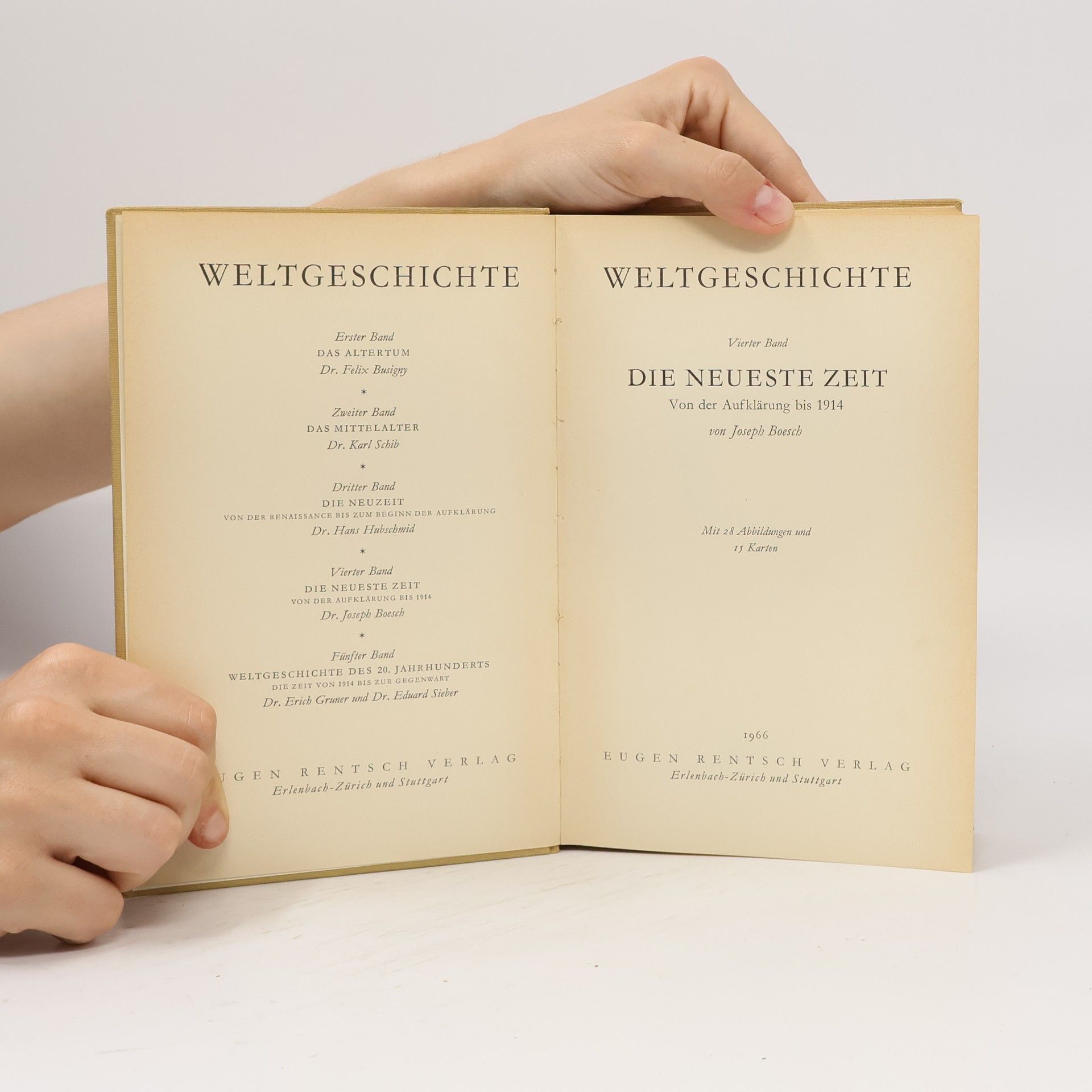 Joseph Boesch Weltgeschichte IV. Die neueste Zeit