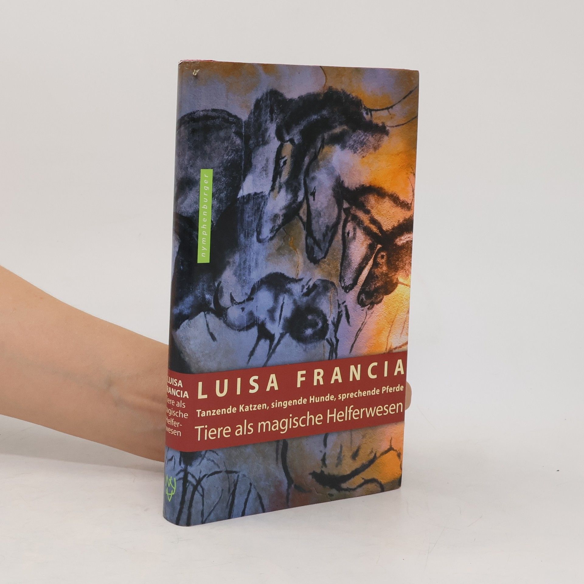Luisa Francia Tiere als magische Helferwesen