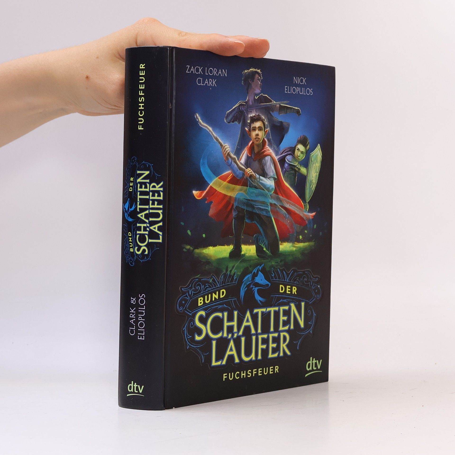 Zack Loran Clark Bund der Schattenläufer - Fuchsfeuer