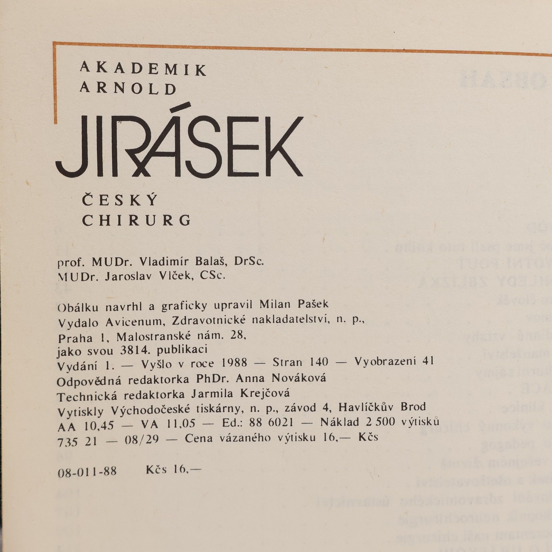 Vladimír Balaš Akademik Arnold Jirásek. Český chirurg