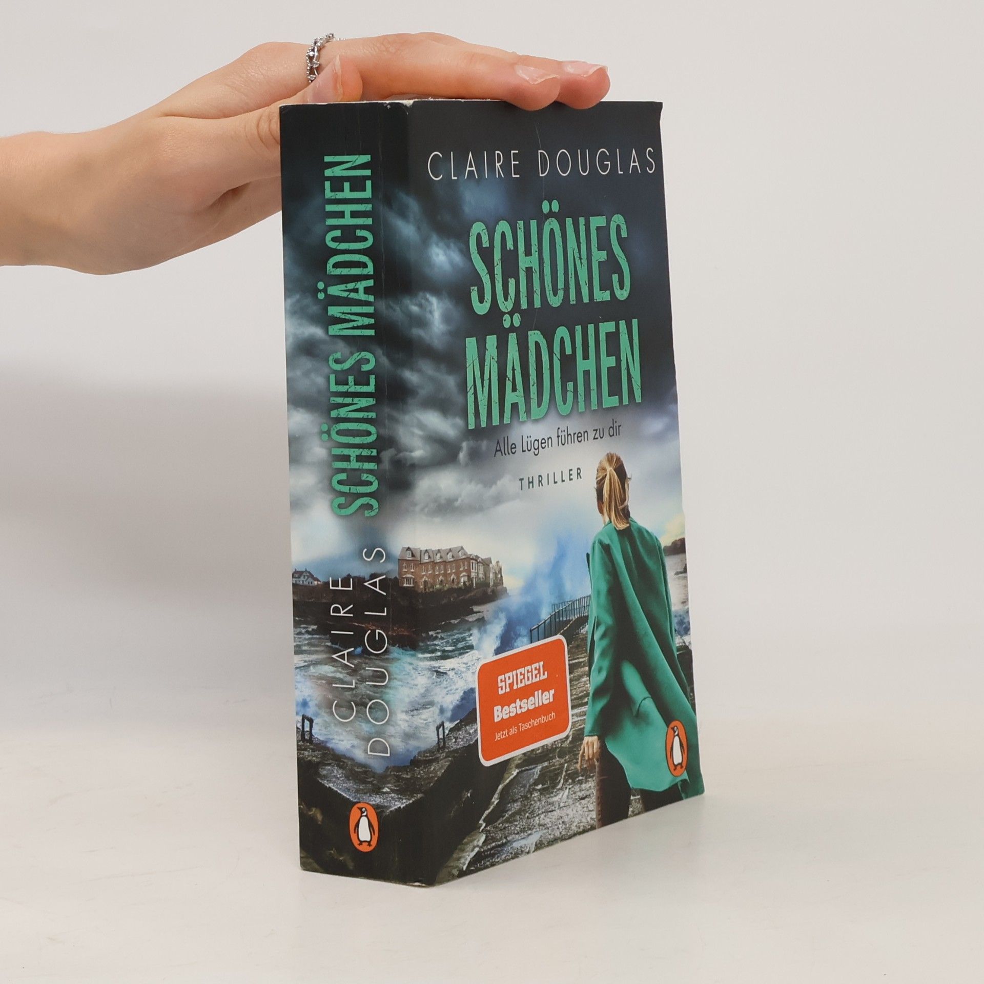 Claire Douglas Schönes Mädchen - Alle Lügen führen zu dir