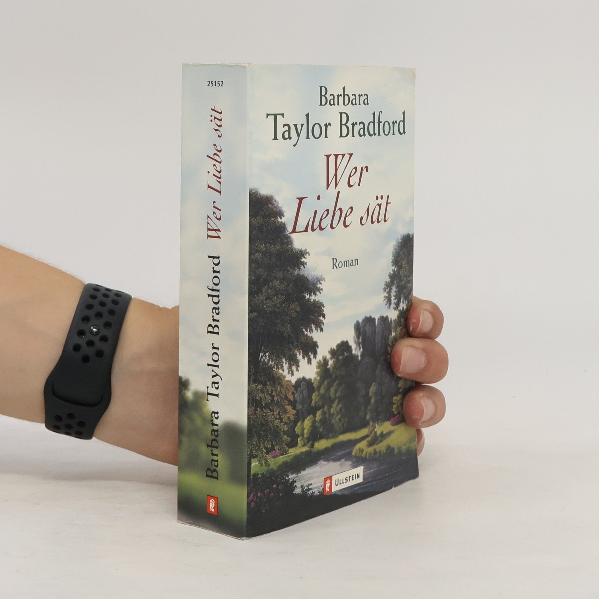 Barbara Taylor Bradford Wer Liebe sät