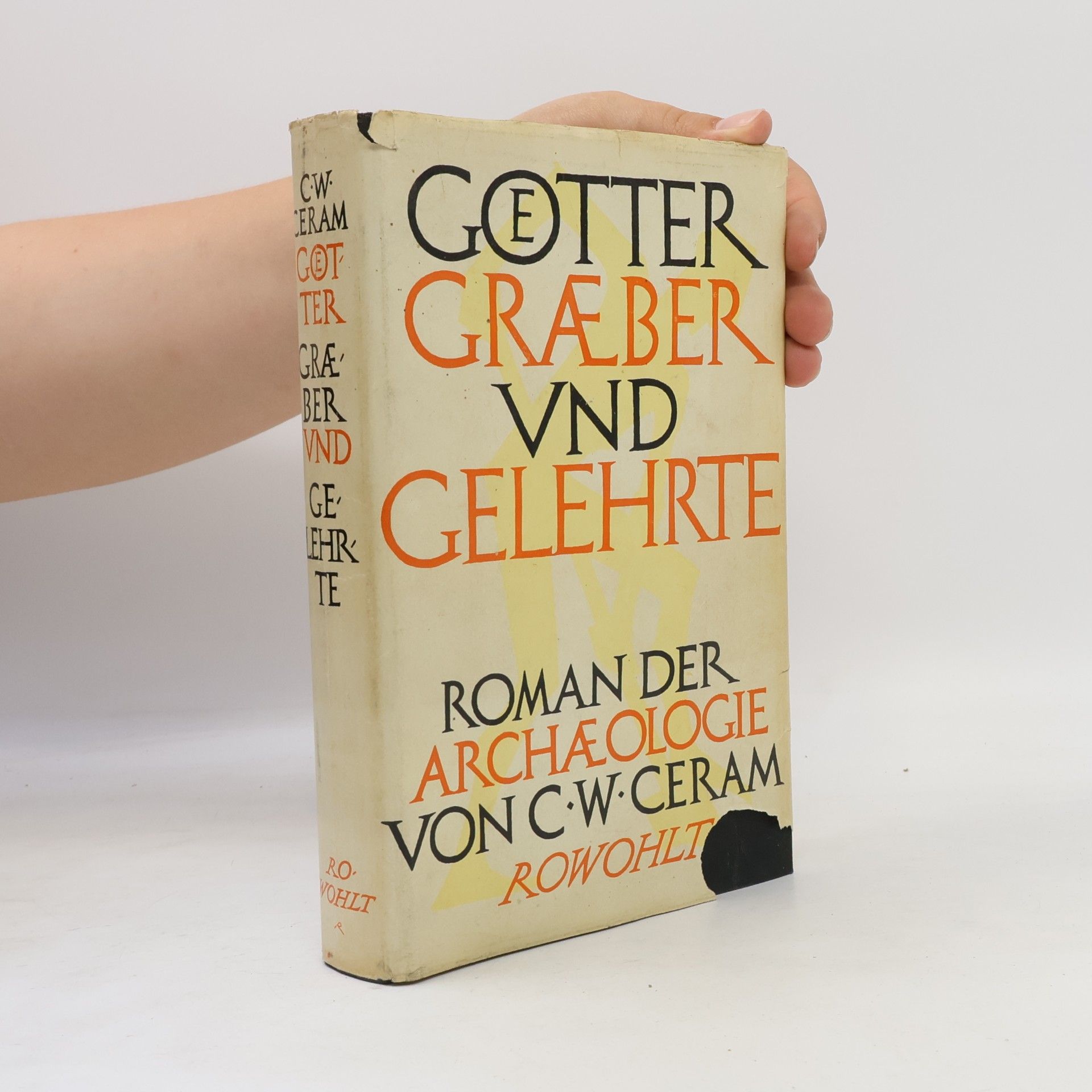 C. W. Ceram Götter, Gräber und Gelehrte