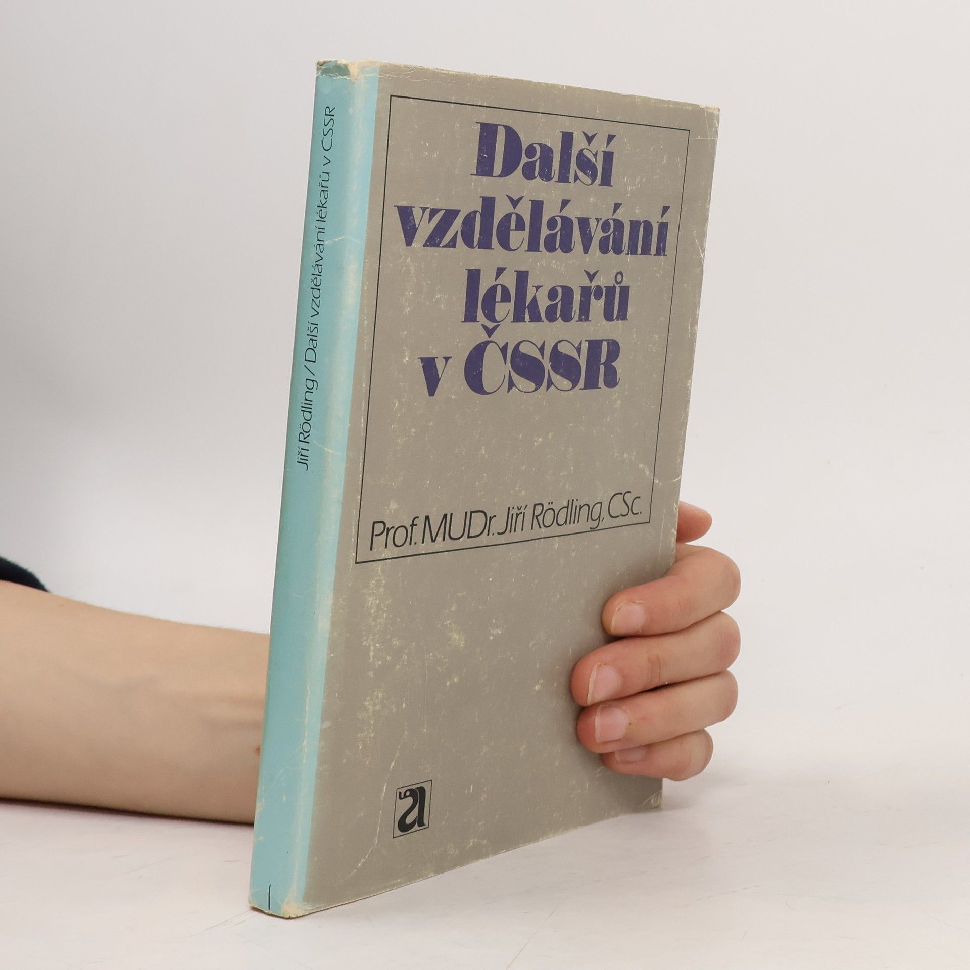 Jiří Rödling Další vzdělávání lékařů v ČSSR
