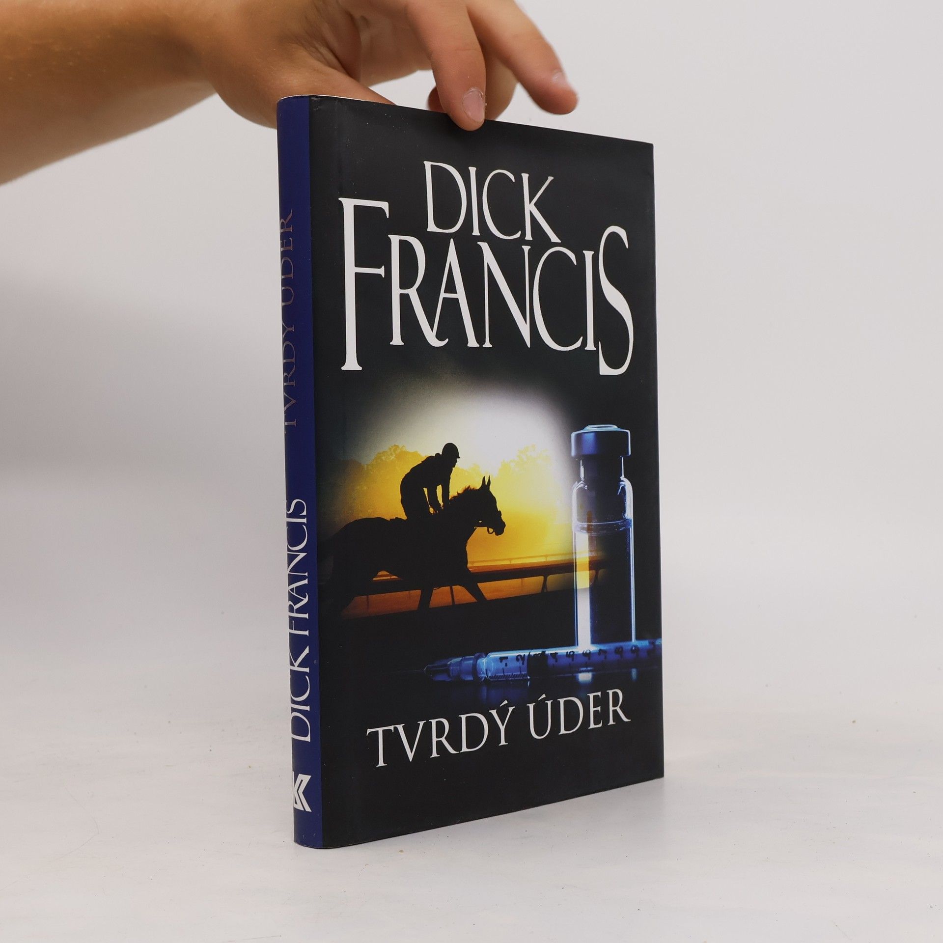 Dick Francis Tvrdý úder