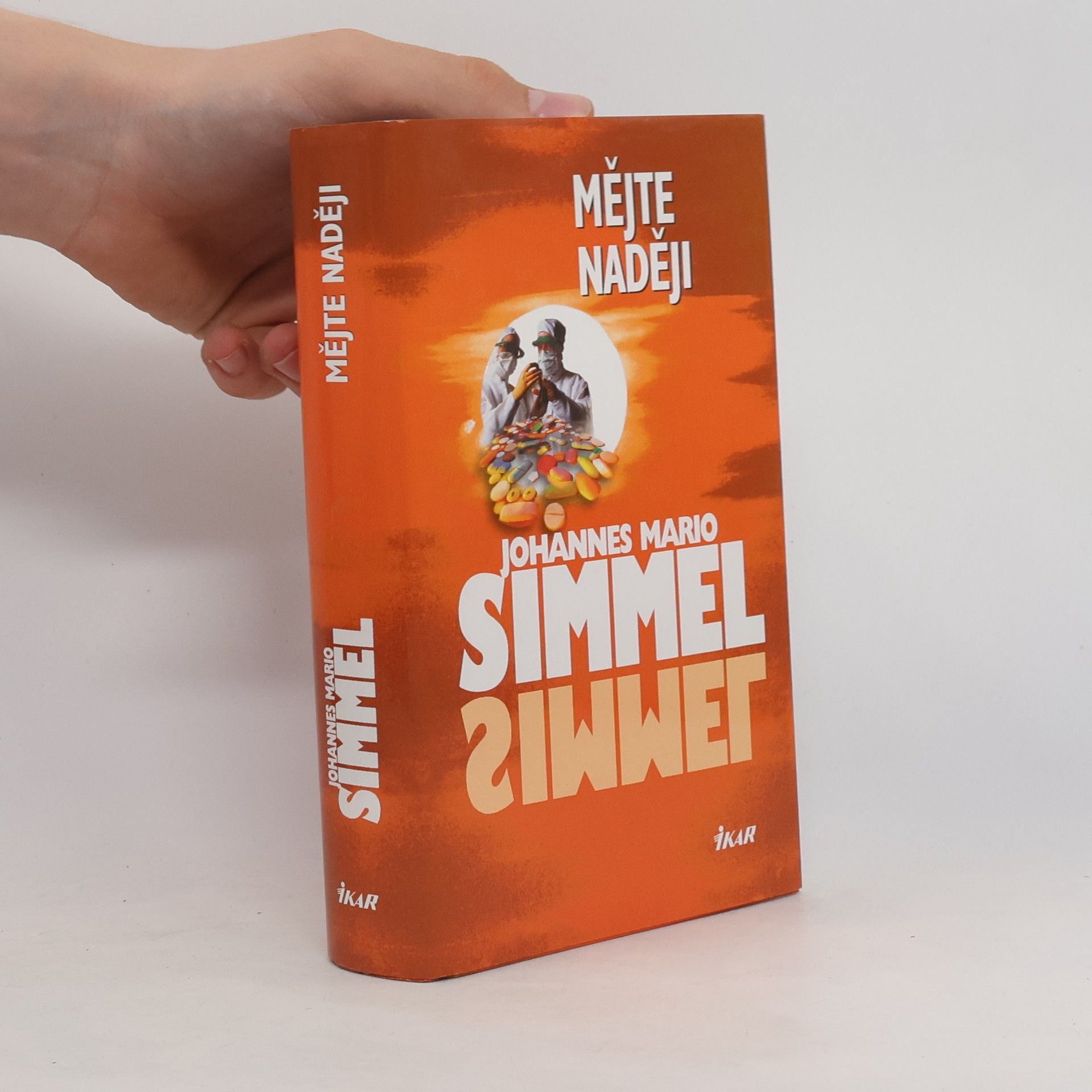 Johannes Mario Simmel Mějte naději