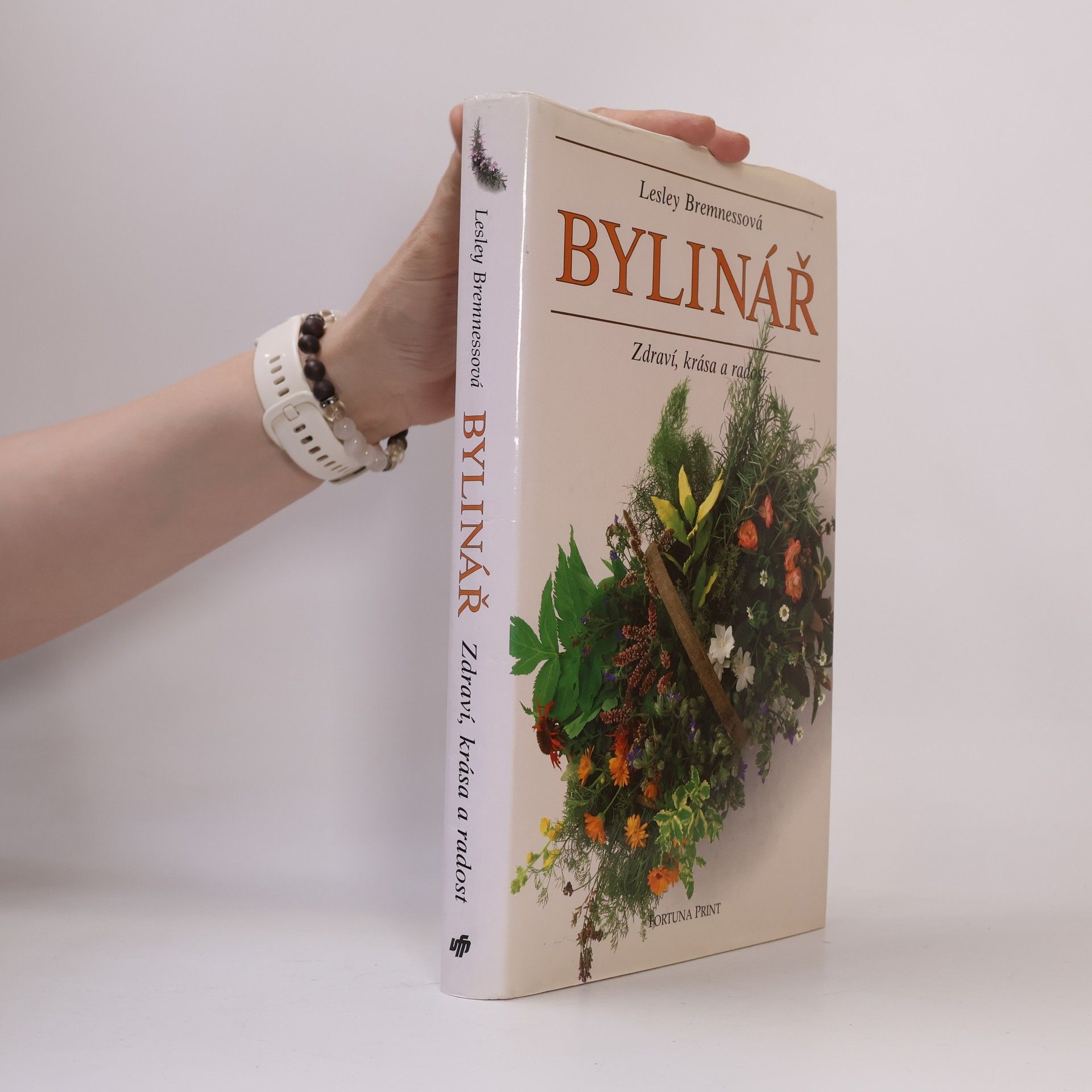 Lesley Bremness Bylinář : Zdraví, krása, radost
