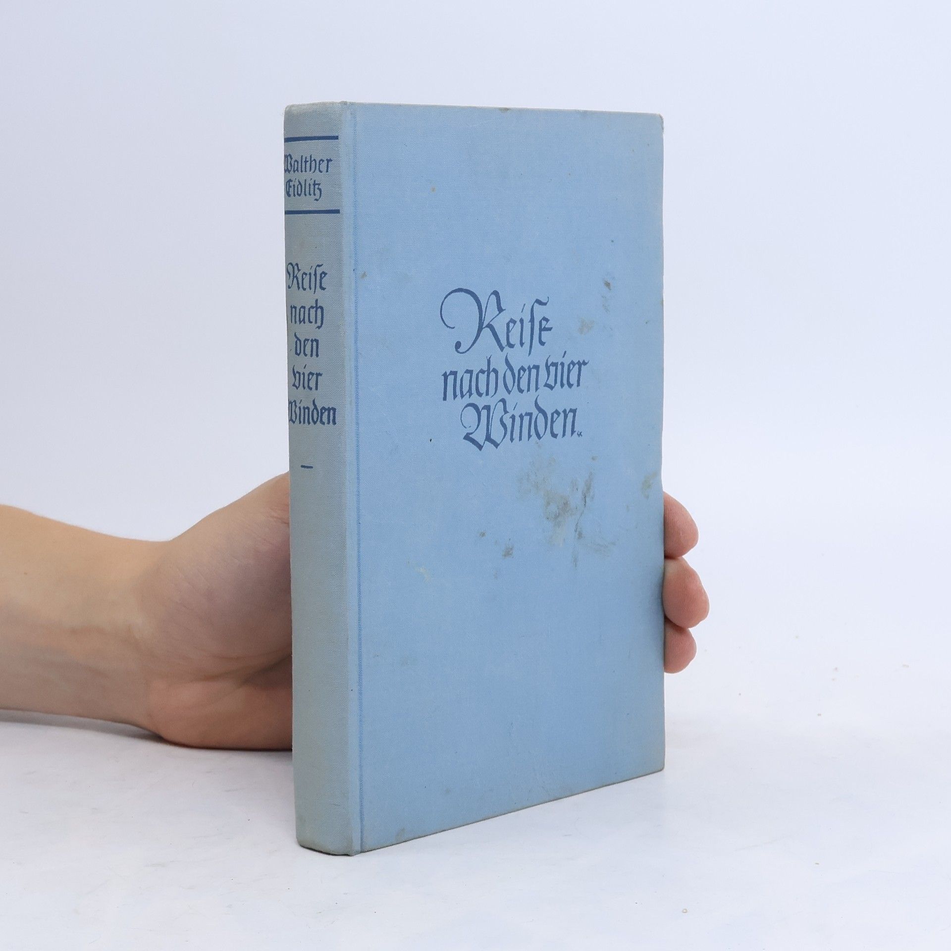 Walther Eidlitz Reise nach den vier Winden