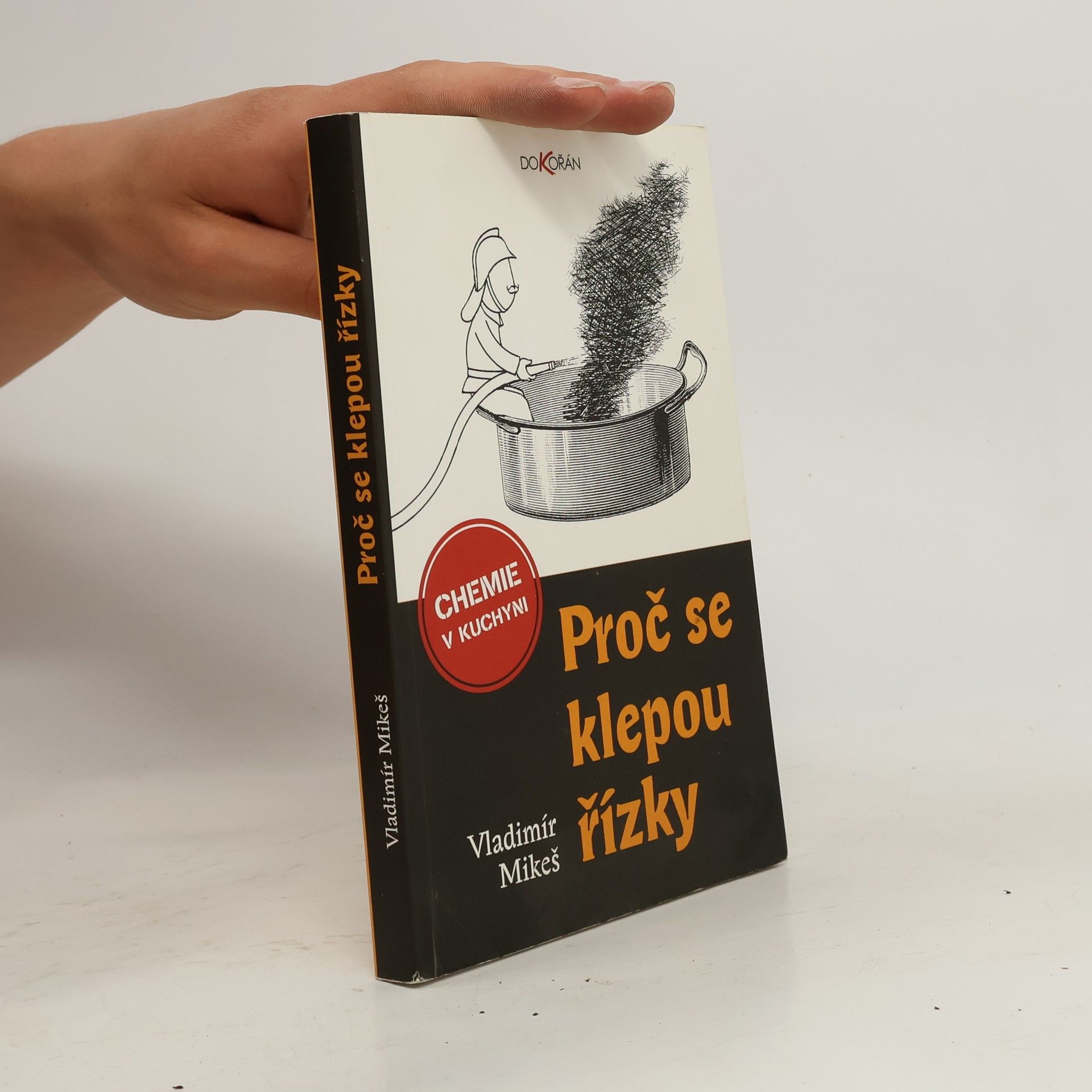 Vladimír Mikeš Proč se klepou řízky