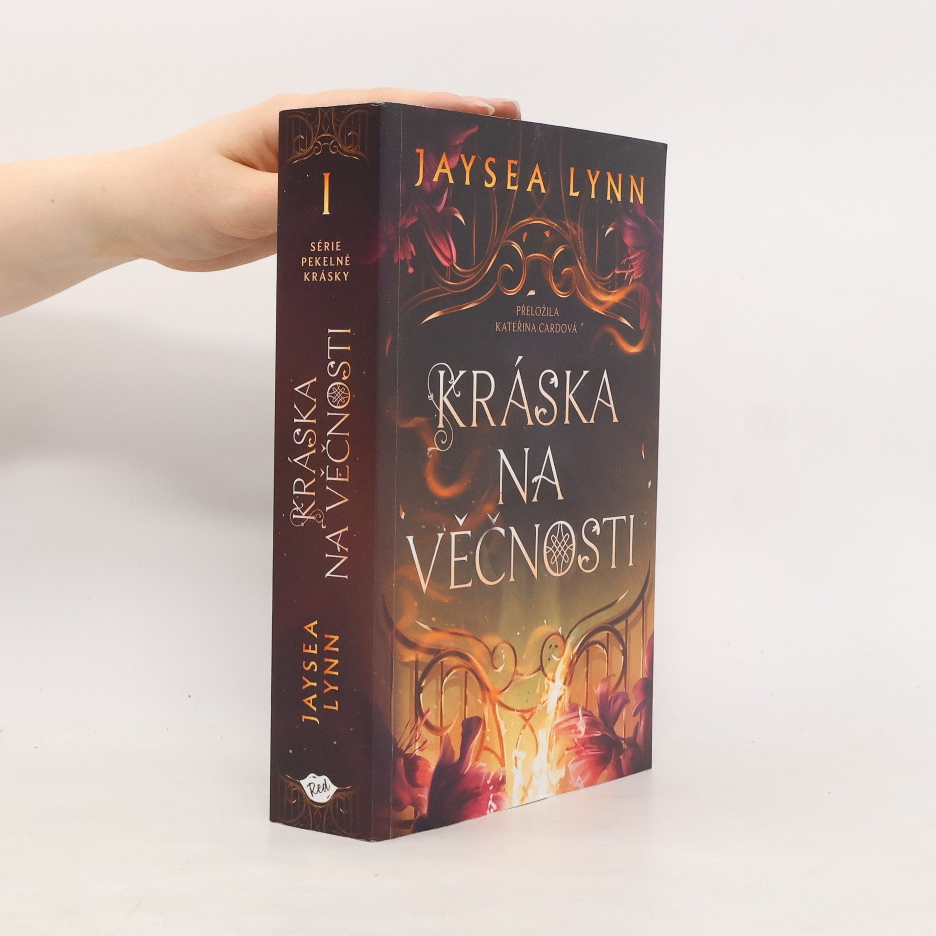 Jaysea Lynn Série Pekelné Krásky - 1: Kráska na věčnosti