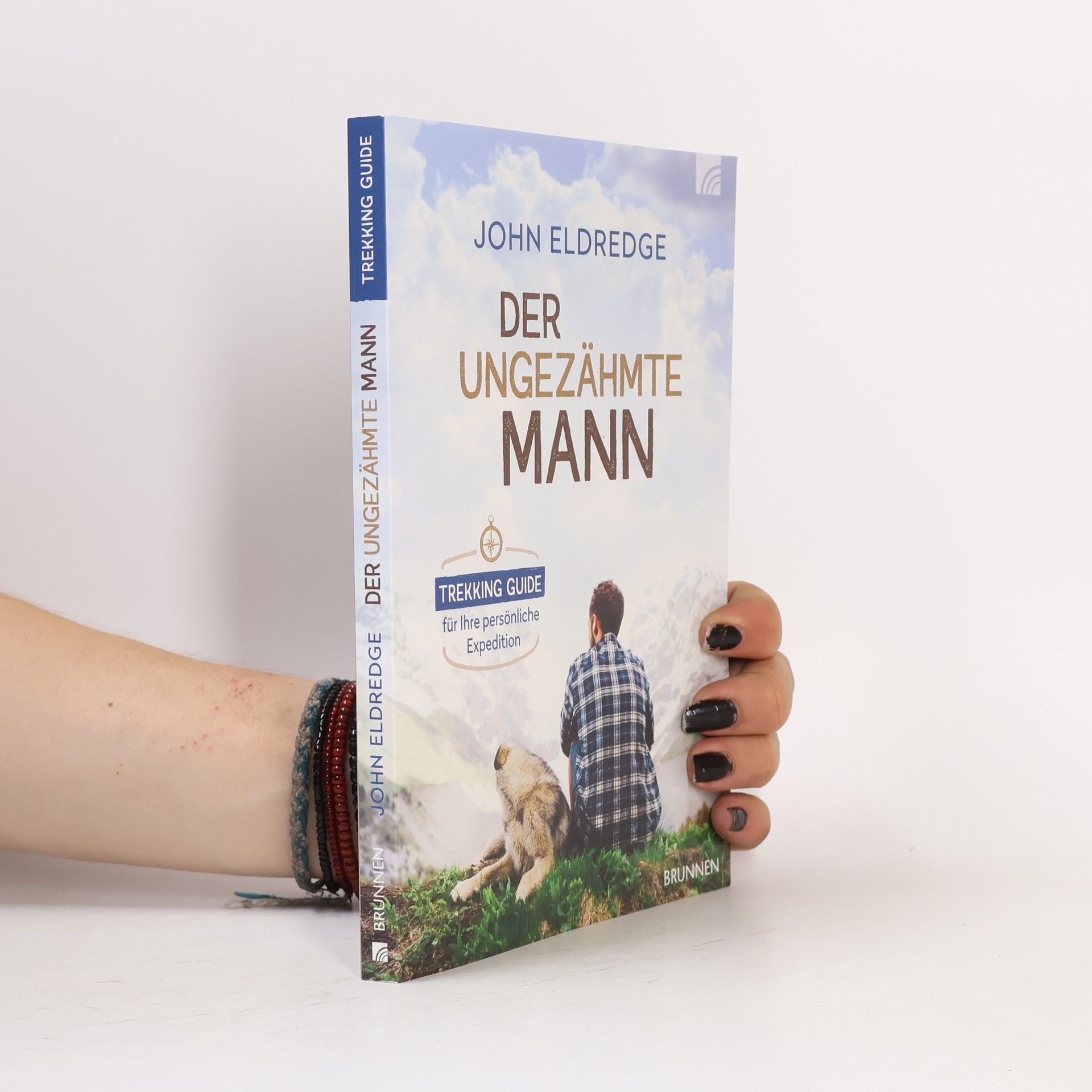 John Eldredge Der ungezähmte Mann