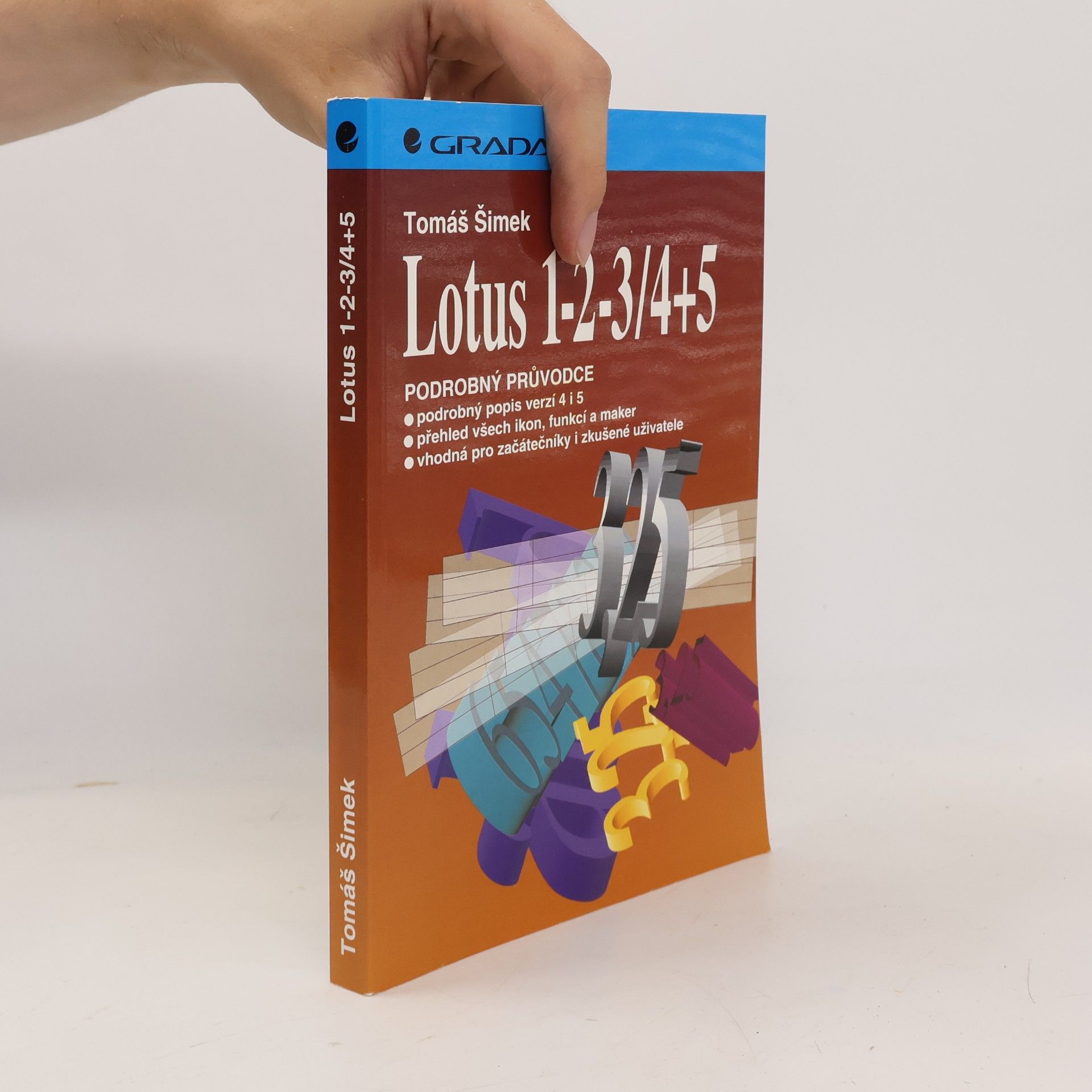 Tomáš Šimek Lotus 1-2-3 / 4+5 - Podrobný průvodce
