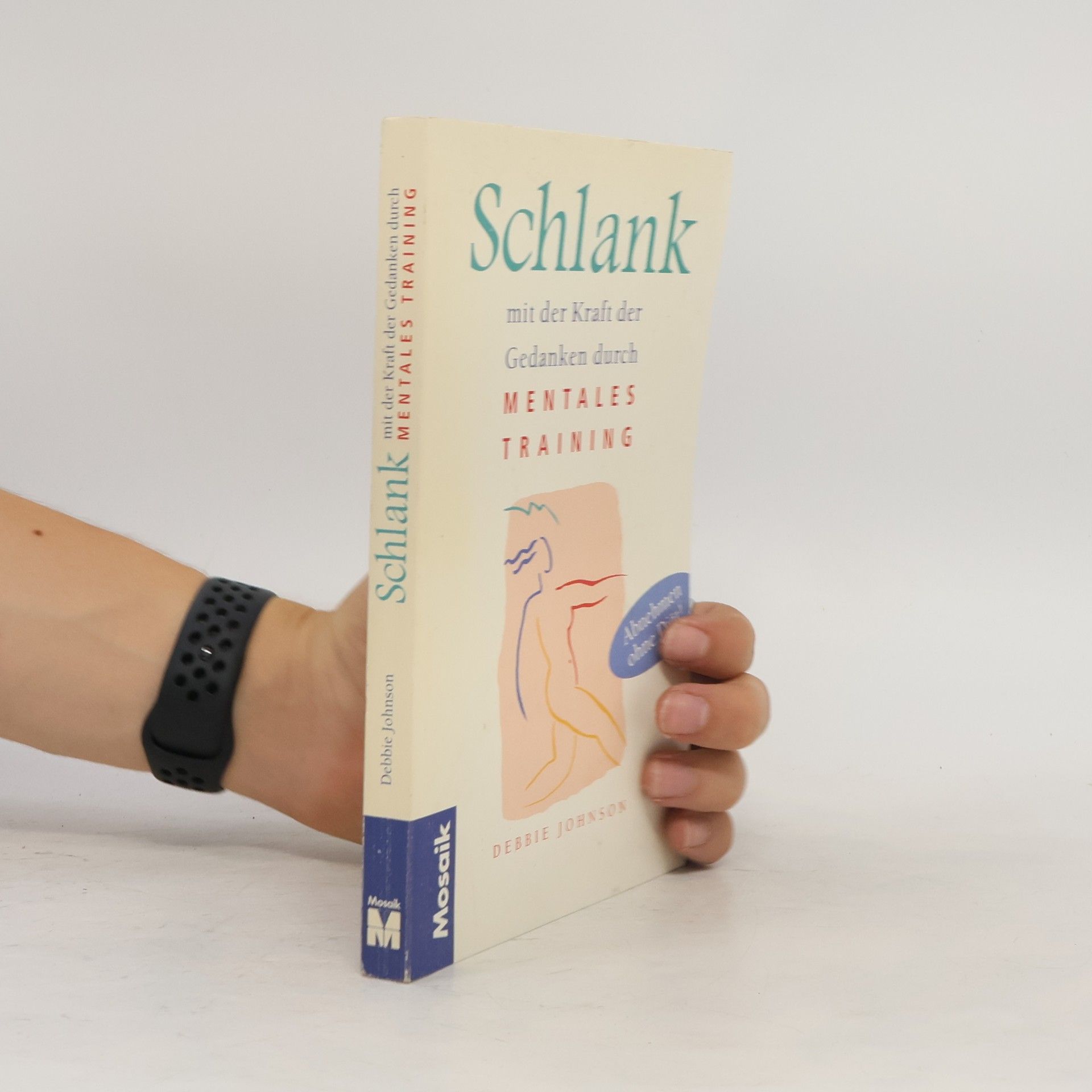 Debbie Johnson Schlank mit der Kraft der Gedanken durch mentales Training