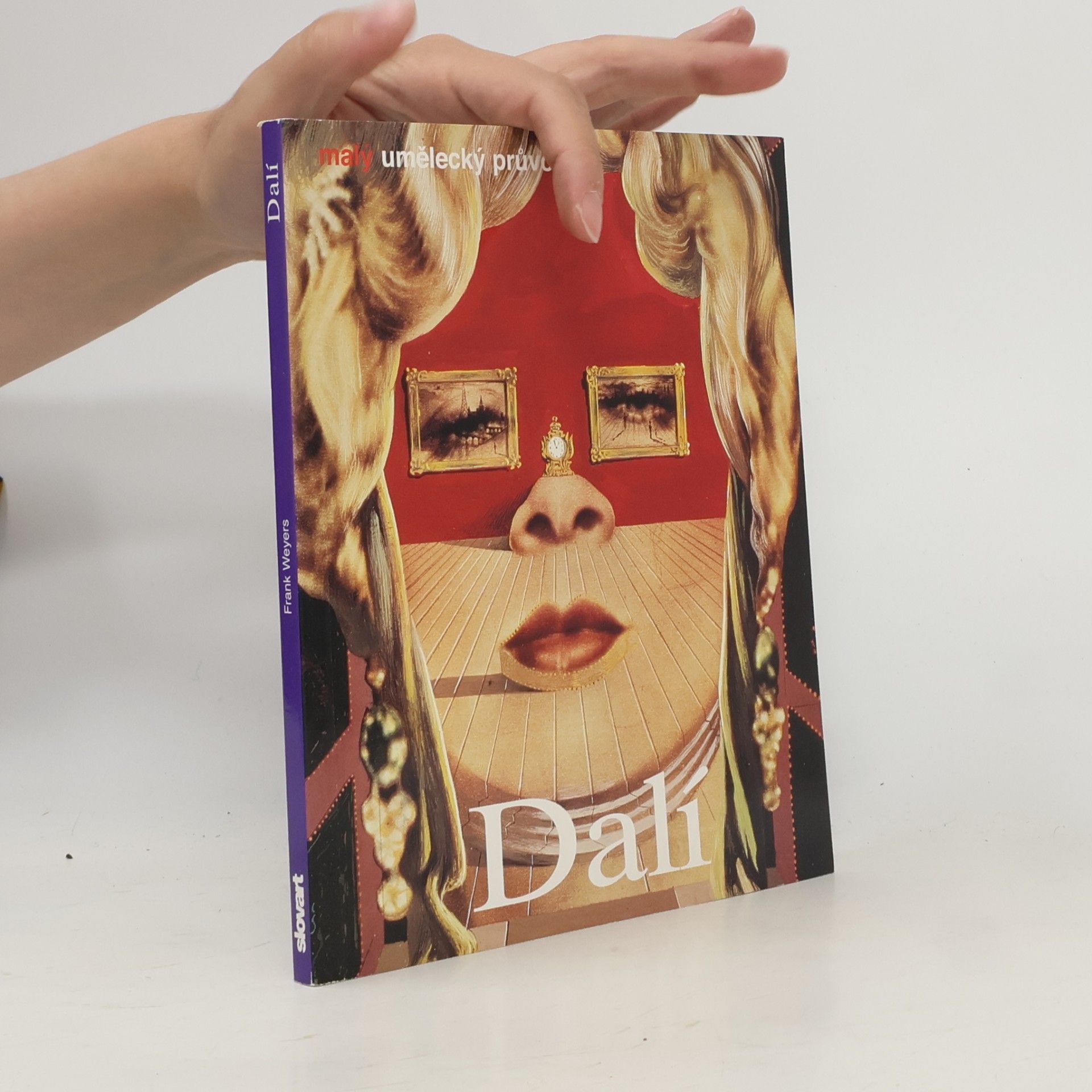 Frank Weyers Salvador Dalí: Život a dílo