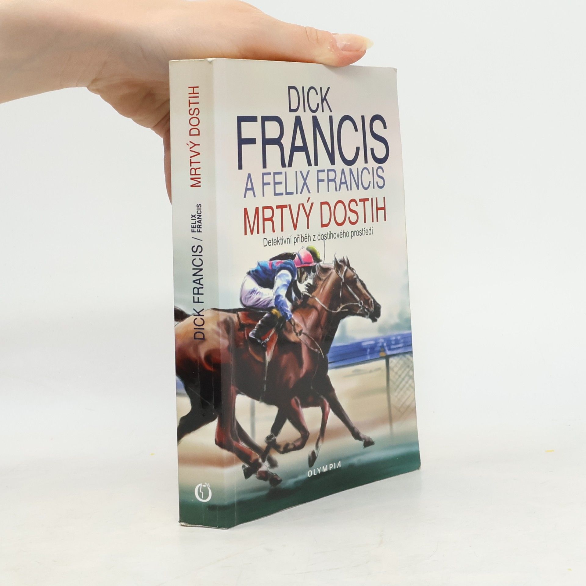 Dick Francis Mrtvý dostih