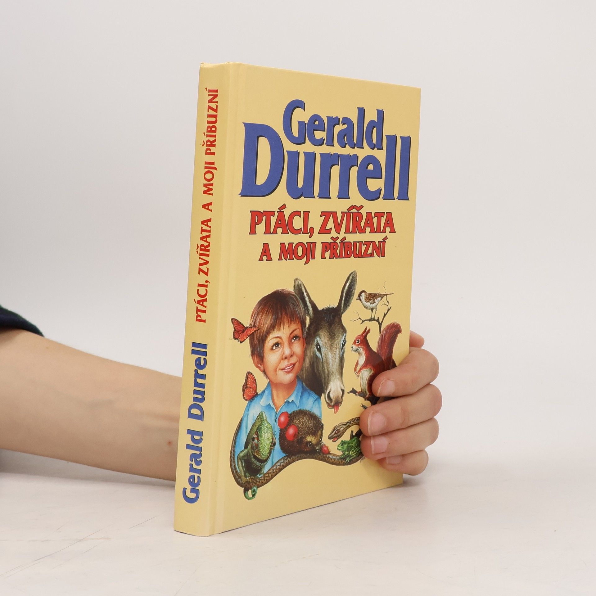 Gerald Durrell Ptáci, zvířata a moji příbuzní
