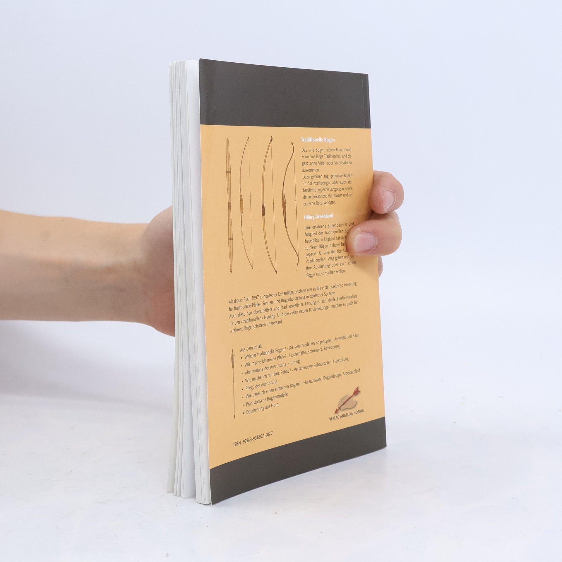 Hilary Greenland Die Bogen Bibliothek: Praktisches Handbuch für traditionelle Bogenschützen