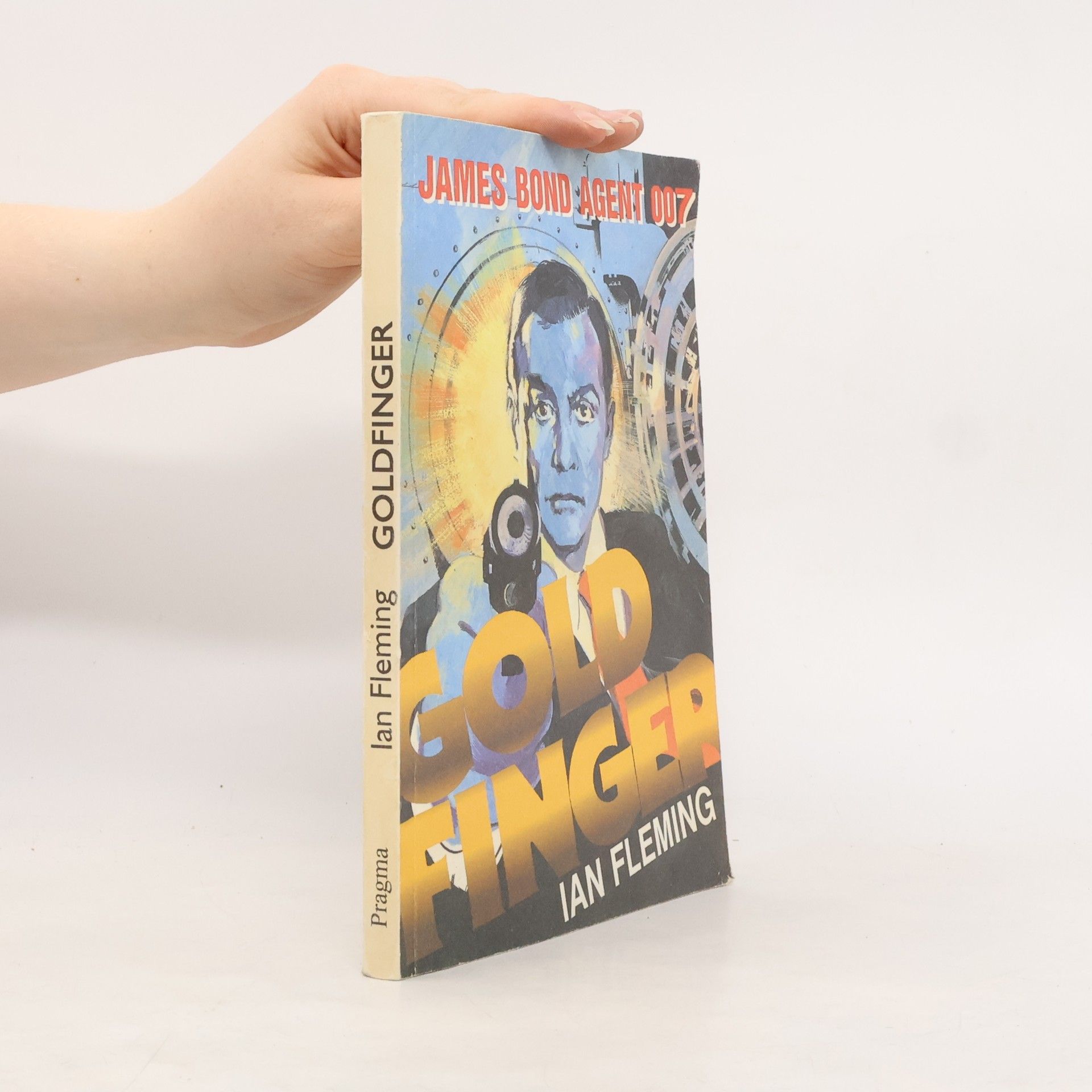 Ian Fleming Goldfinger: James Bond - agent 007