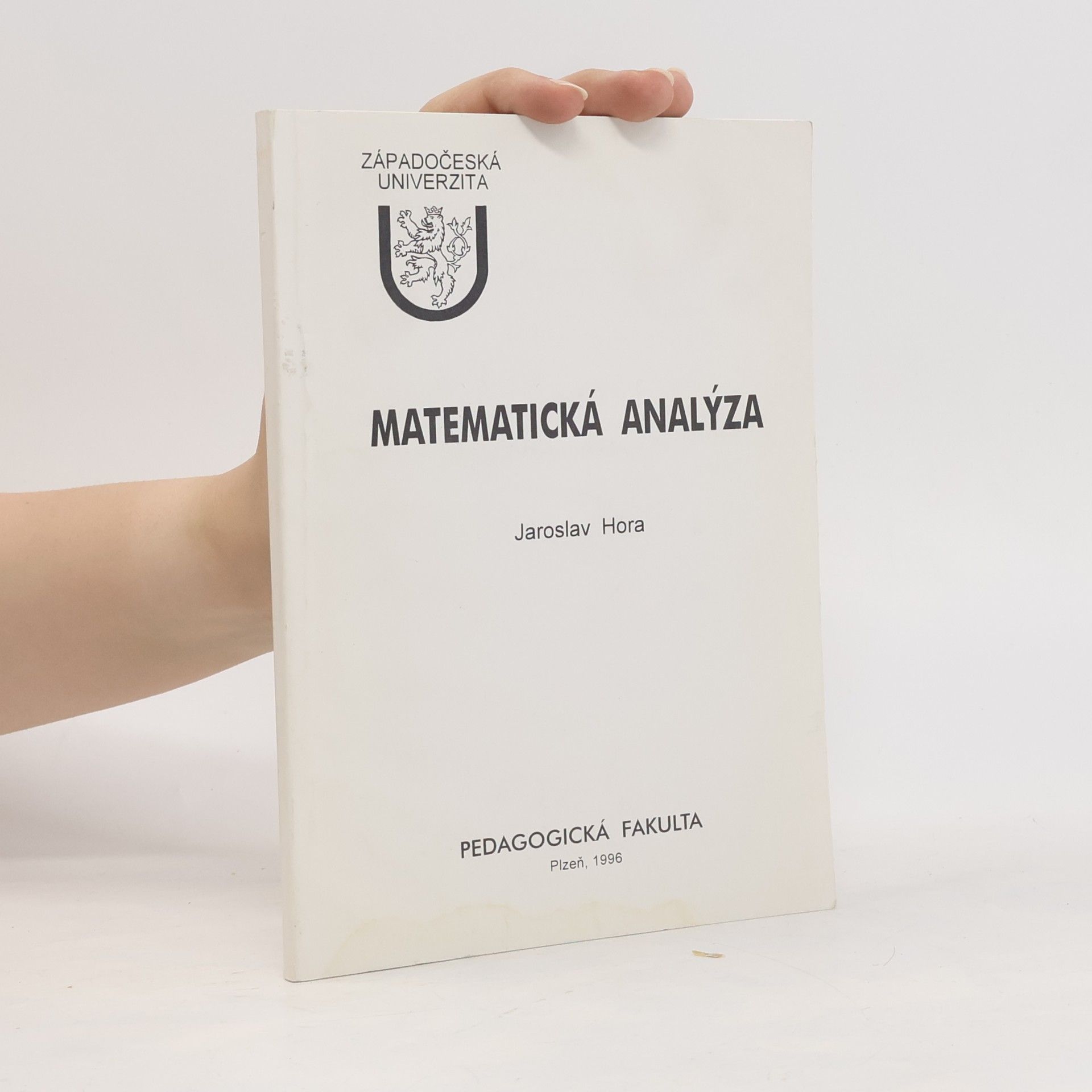 Jaroslav Hora Matematická analýza