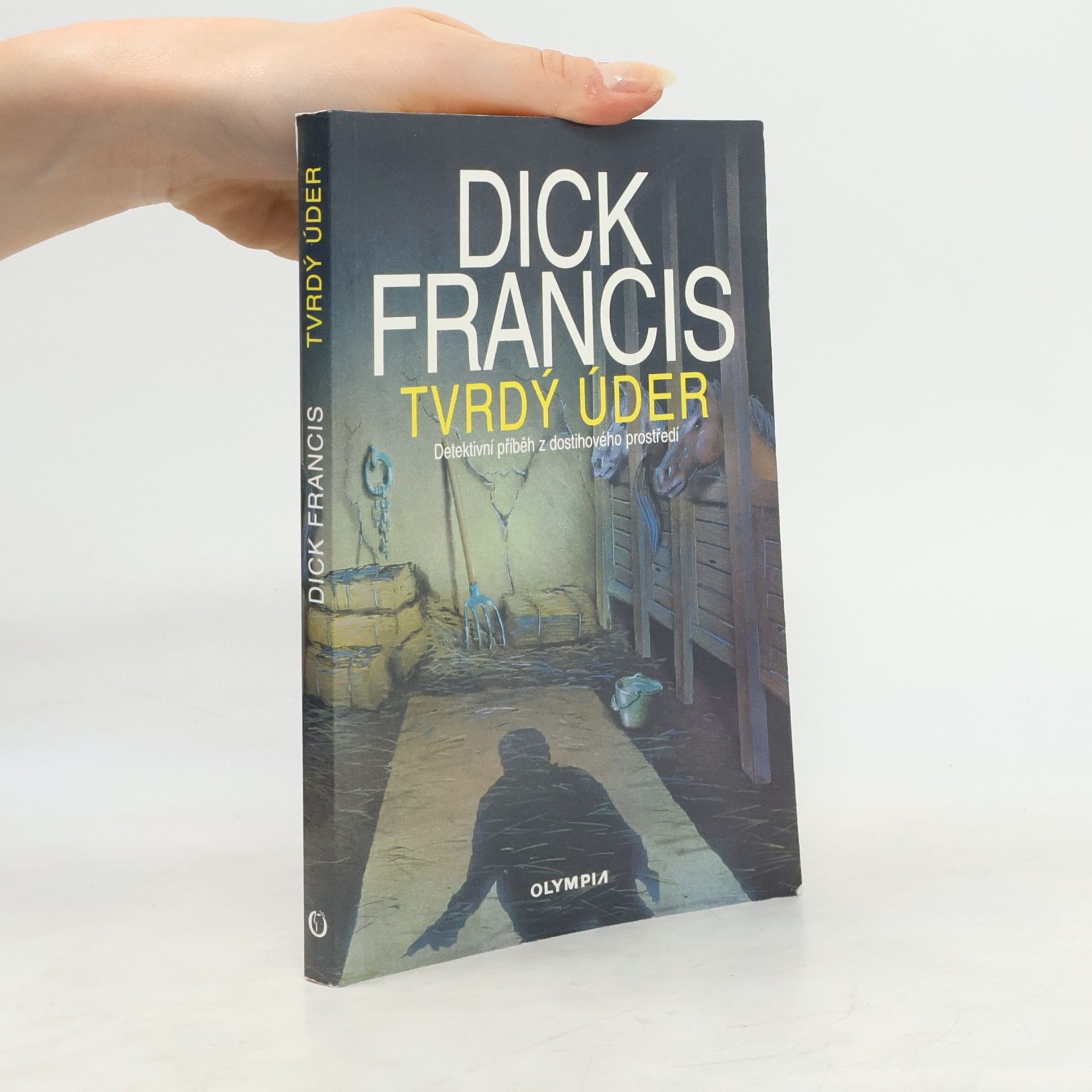 Dick Francis Tvrdý úder
