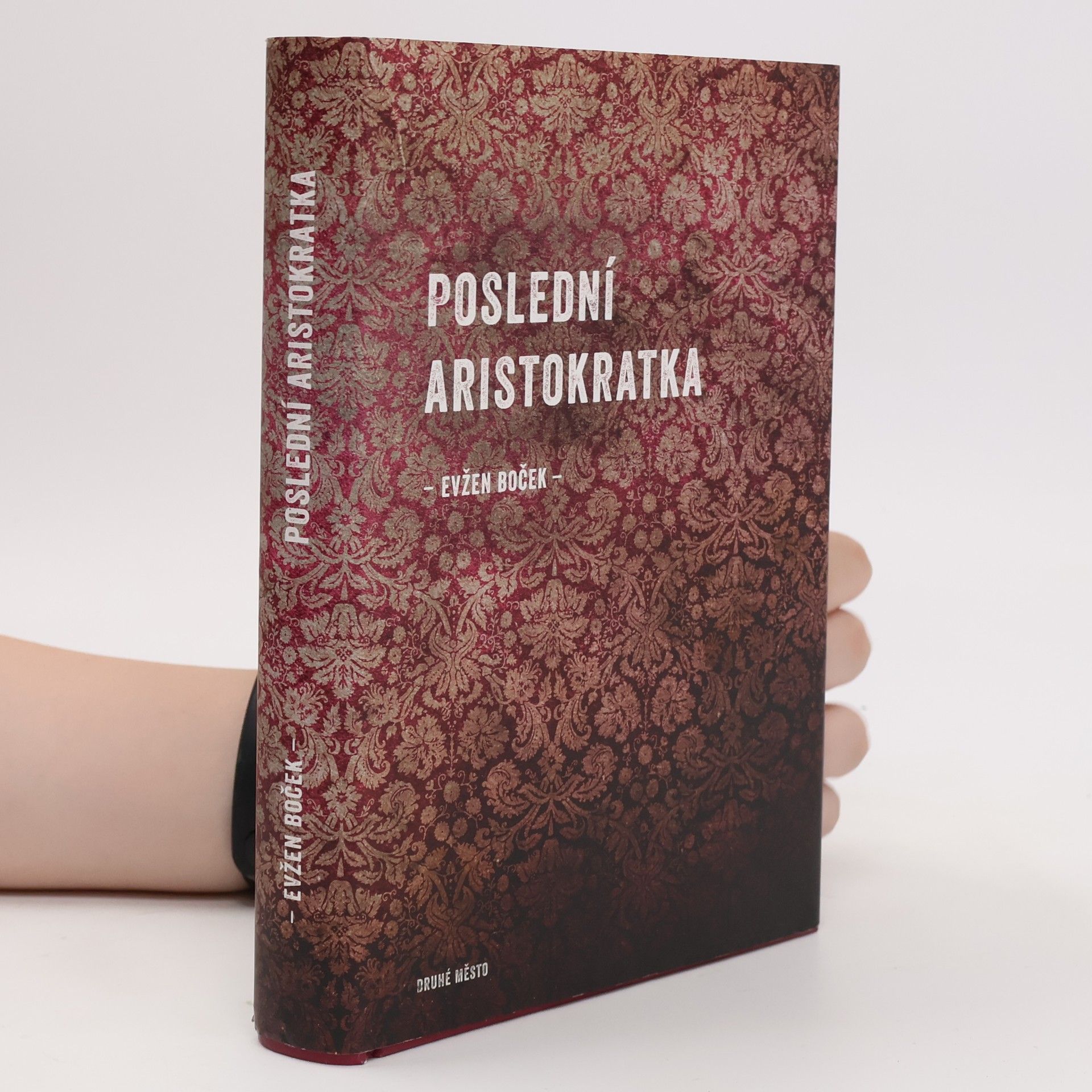 Evžen Boček Poslední aristokratka