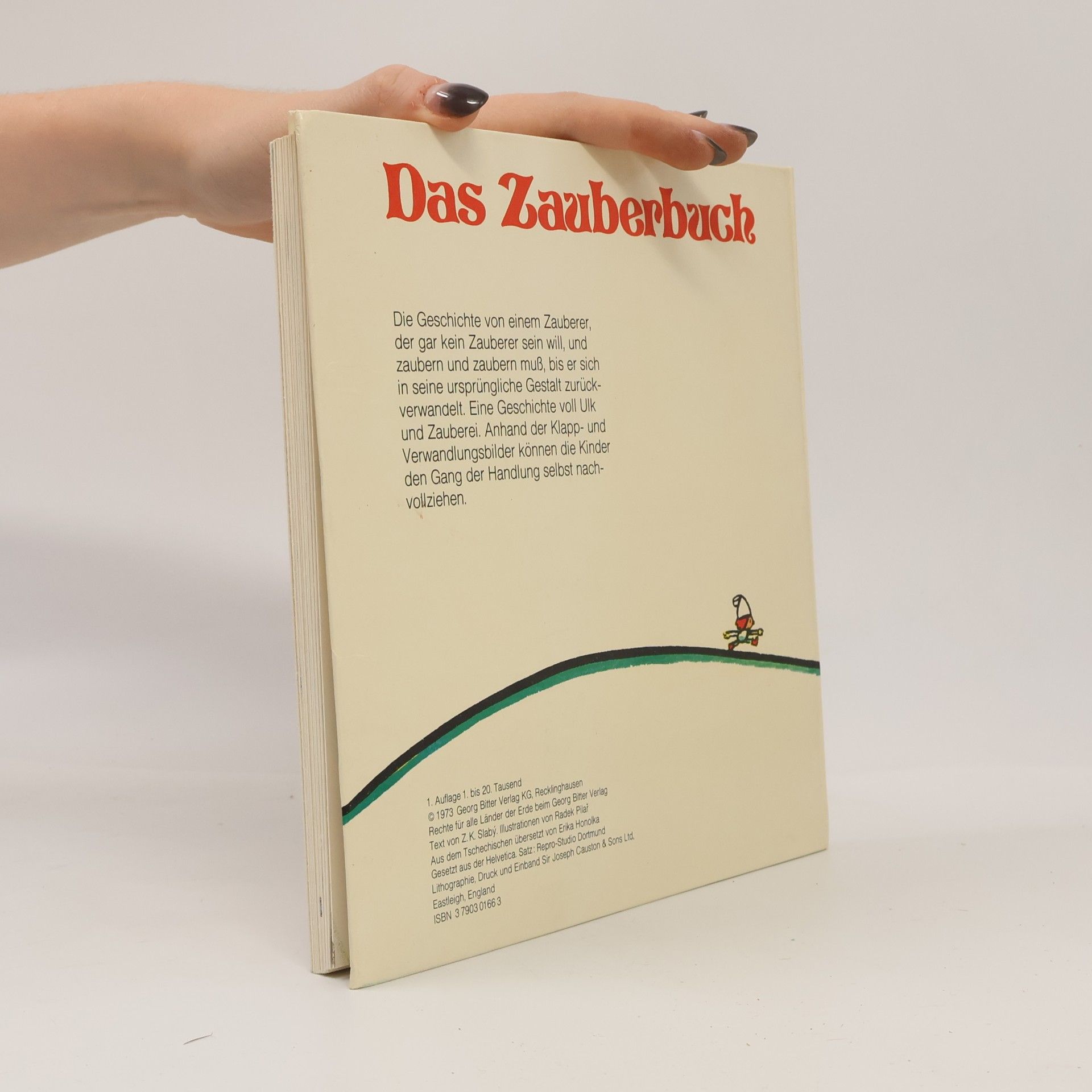 Zdeněk Karel Slabý Das Zauberbuch und der verwandelte Zauberer