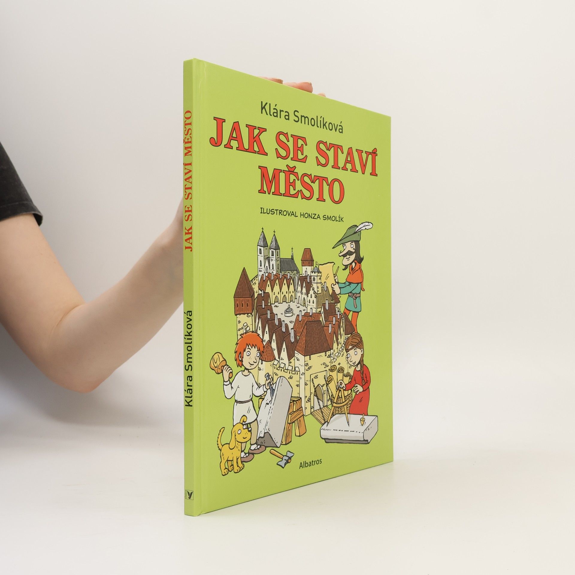 Klára Smolíková Jak se staví město