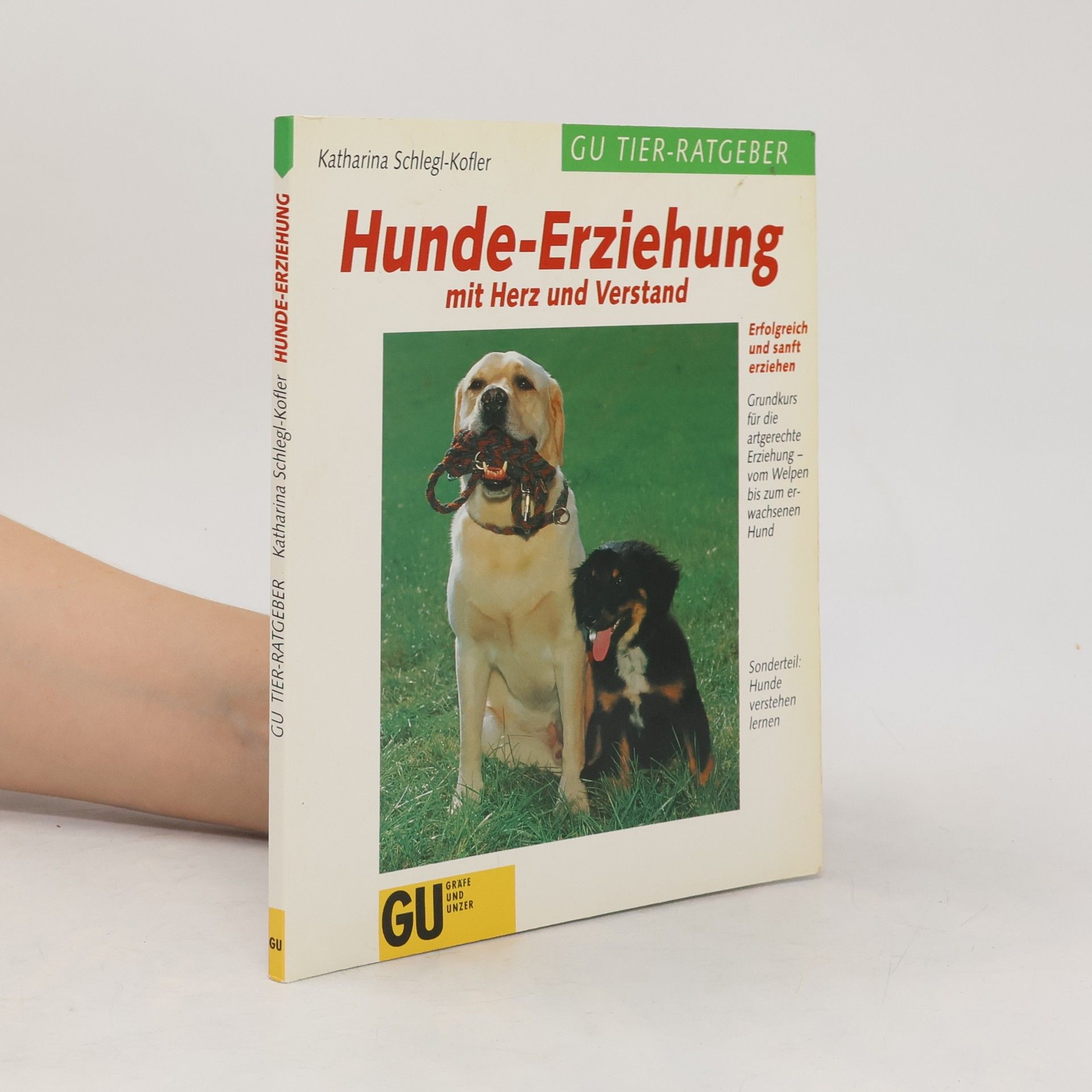 Katharina Schleg Kofler Hunde-Erziehung mit Herz und Verstand