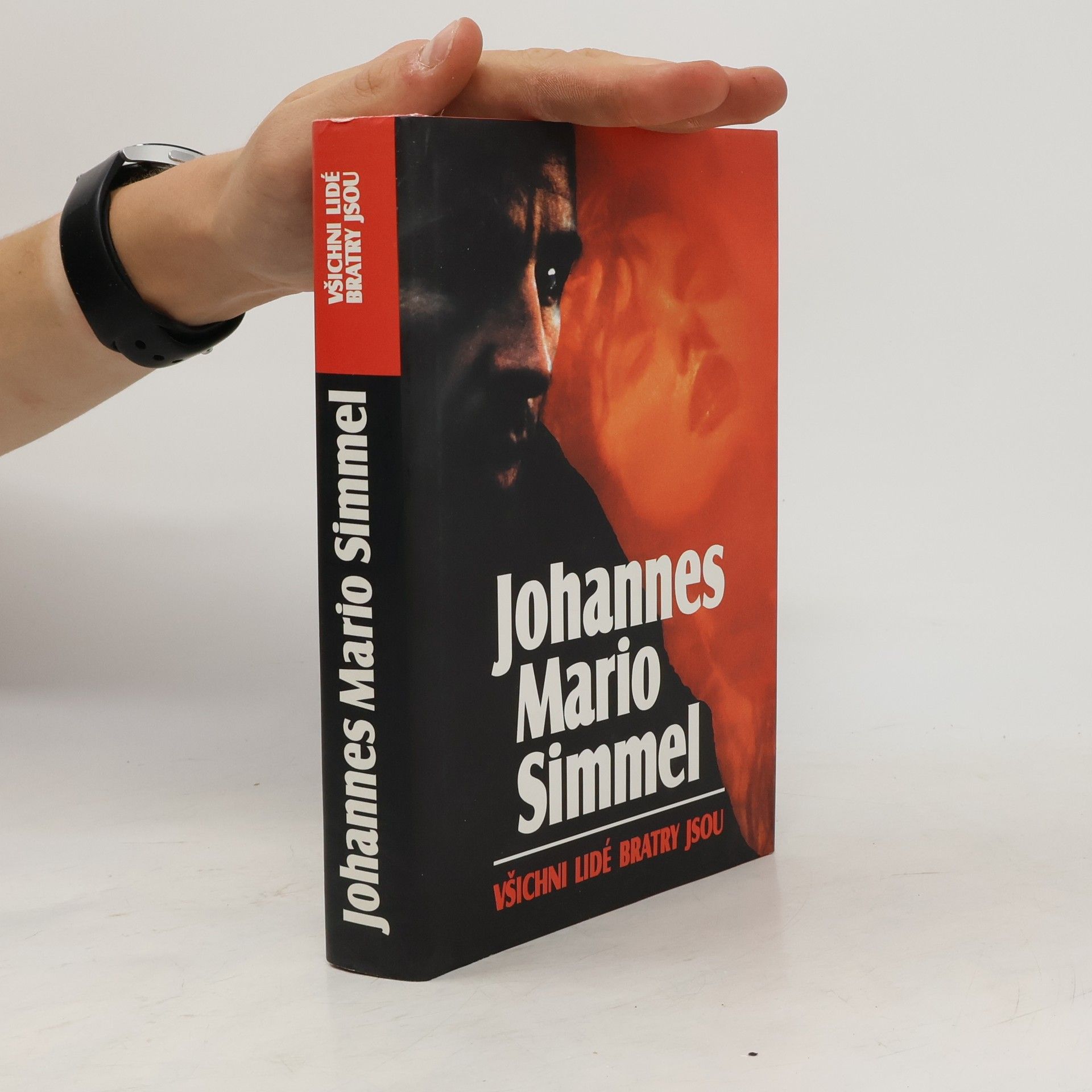 Johannes Mario Simmel Všichni lidé bratry jsou