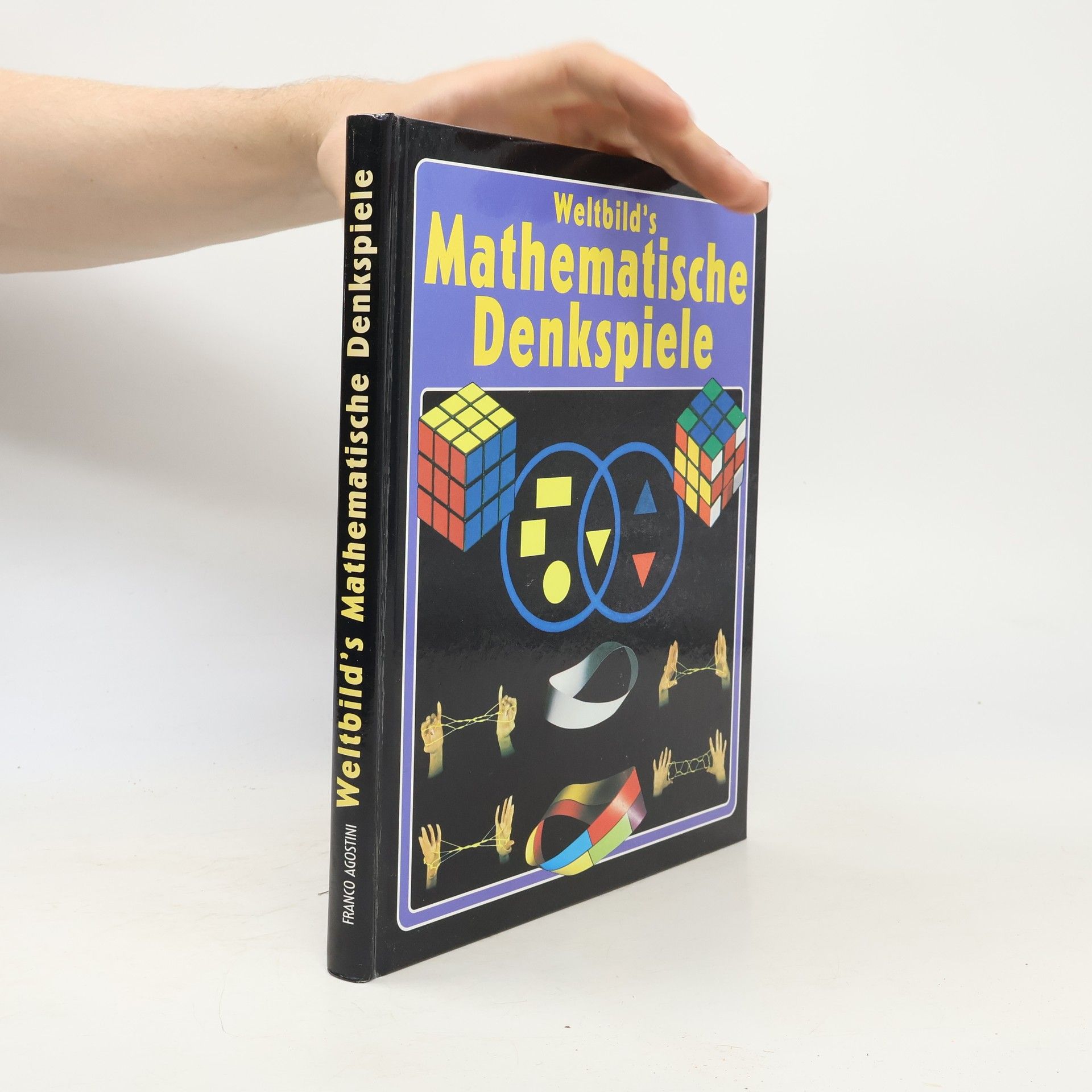 Franco Agostini Weltbild's mathematische Denkspiele