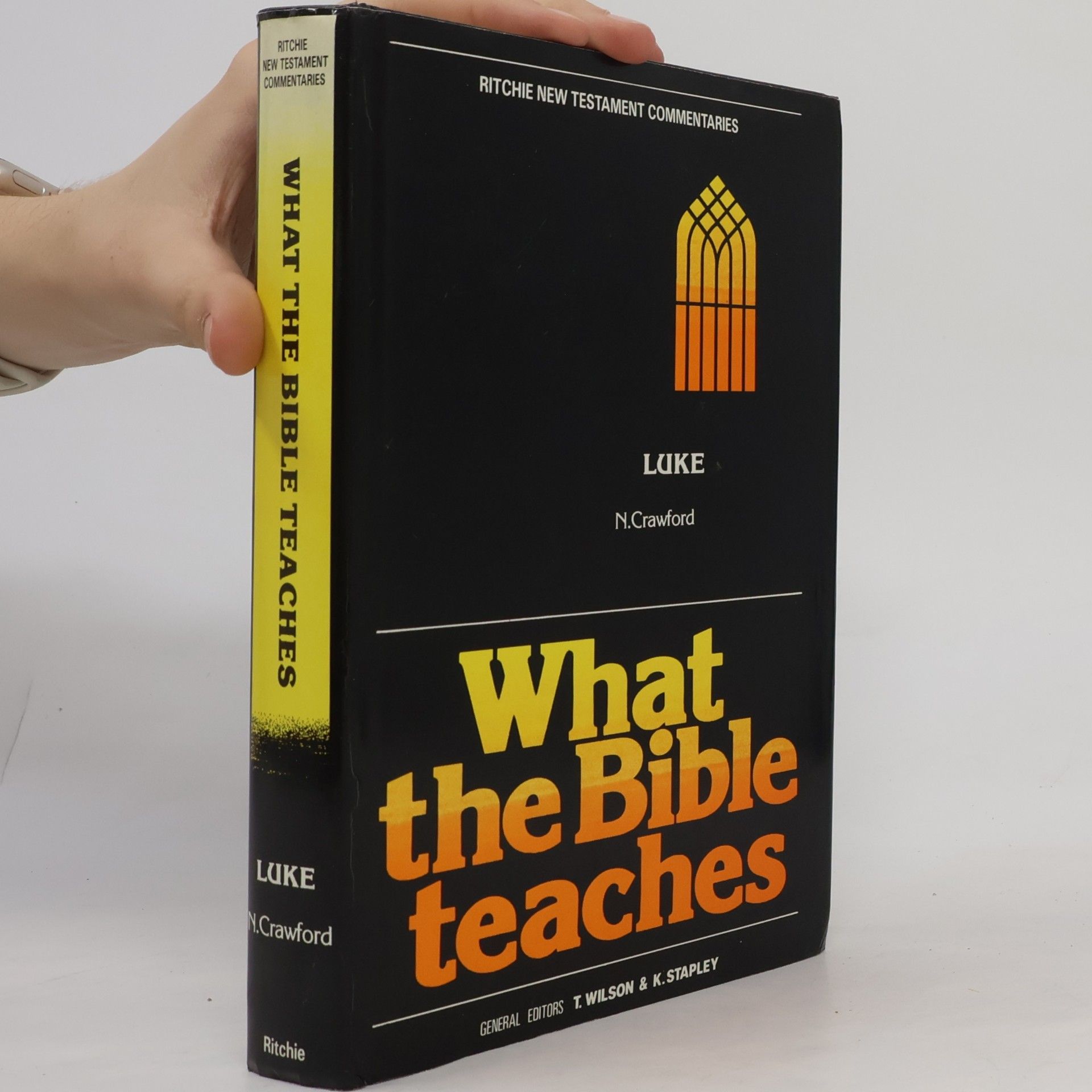 Ritchie New Testament Commentaries: What the Bible Teaches