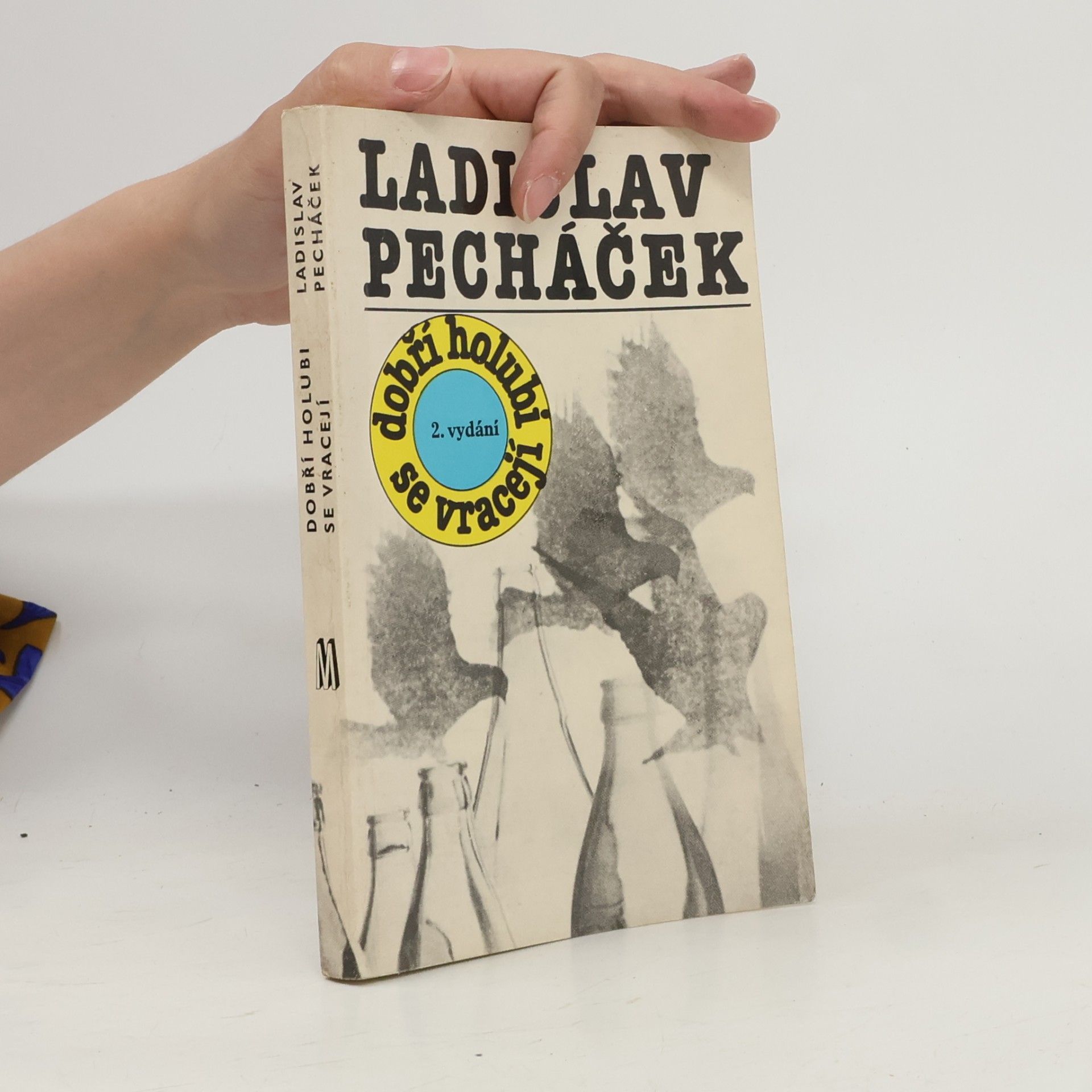Ladislav Pecháček Dobří holubi se vracejí