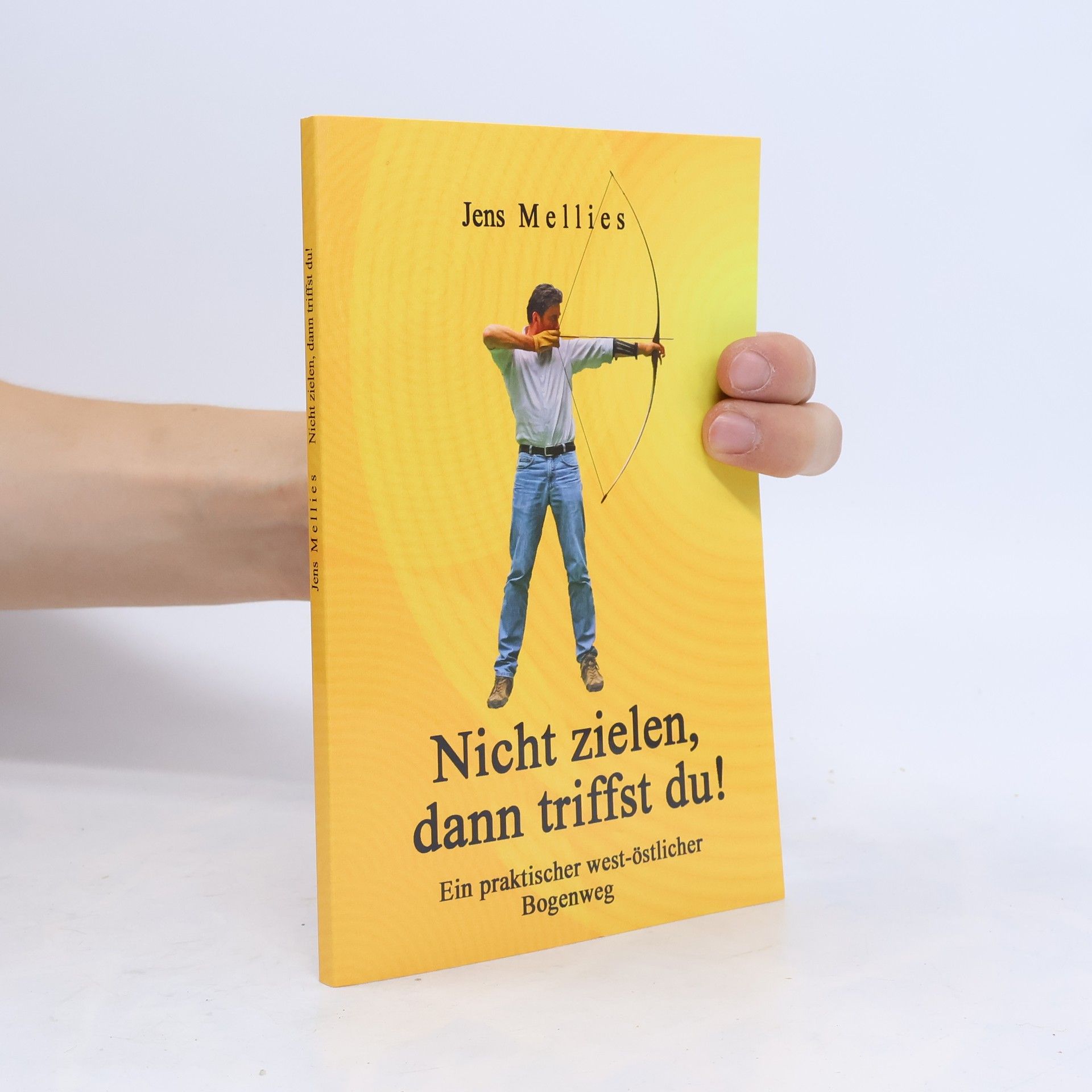 Jens Mellies Nicht zielen, dann triffst du!