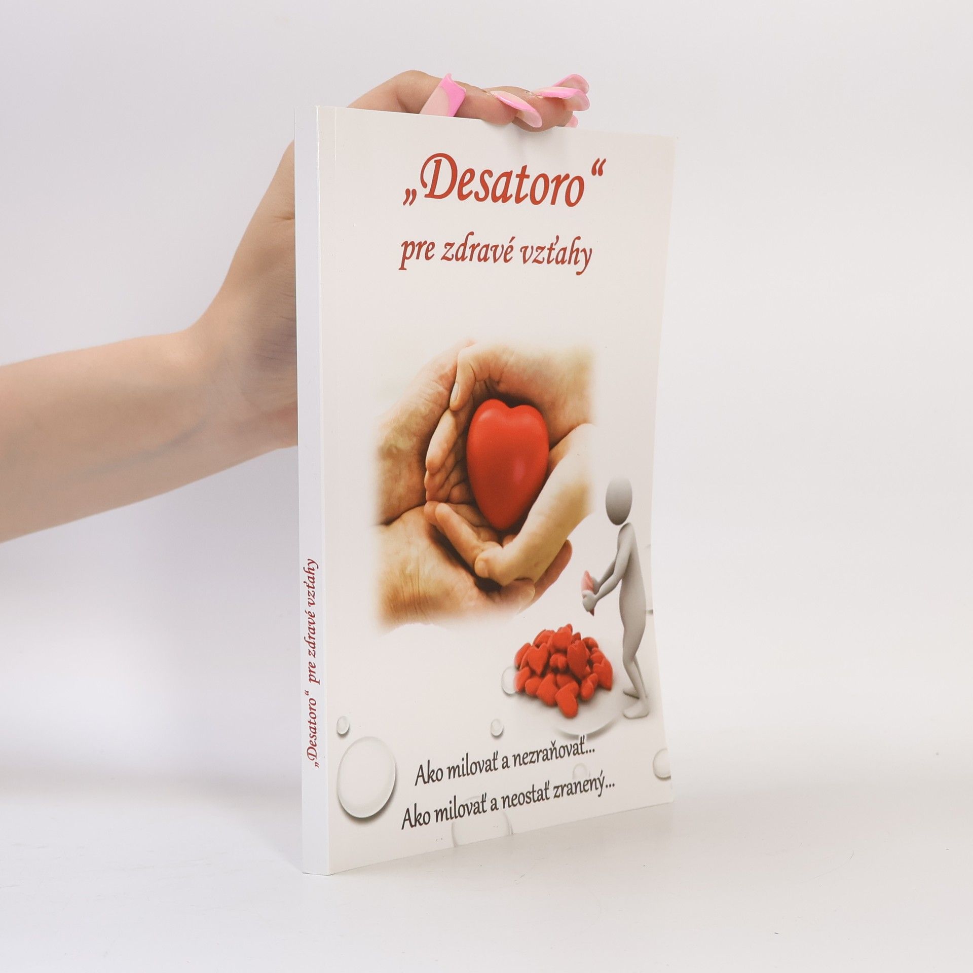 Vicenová Mária "Desatoro" pre zdravé vzťahy