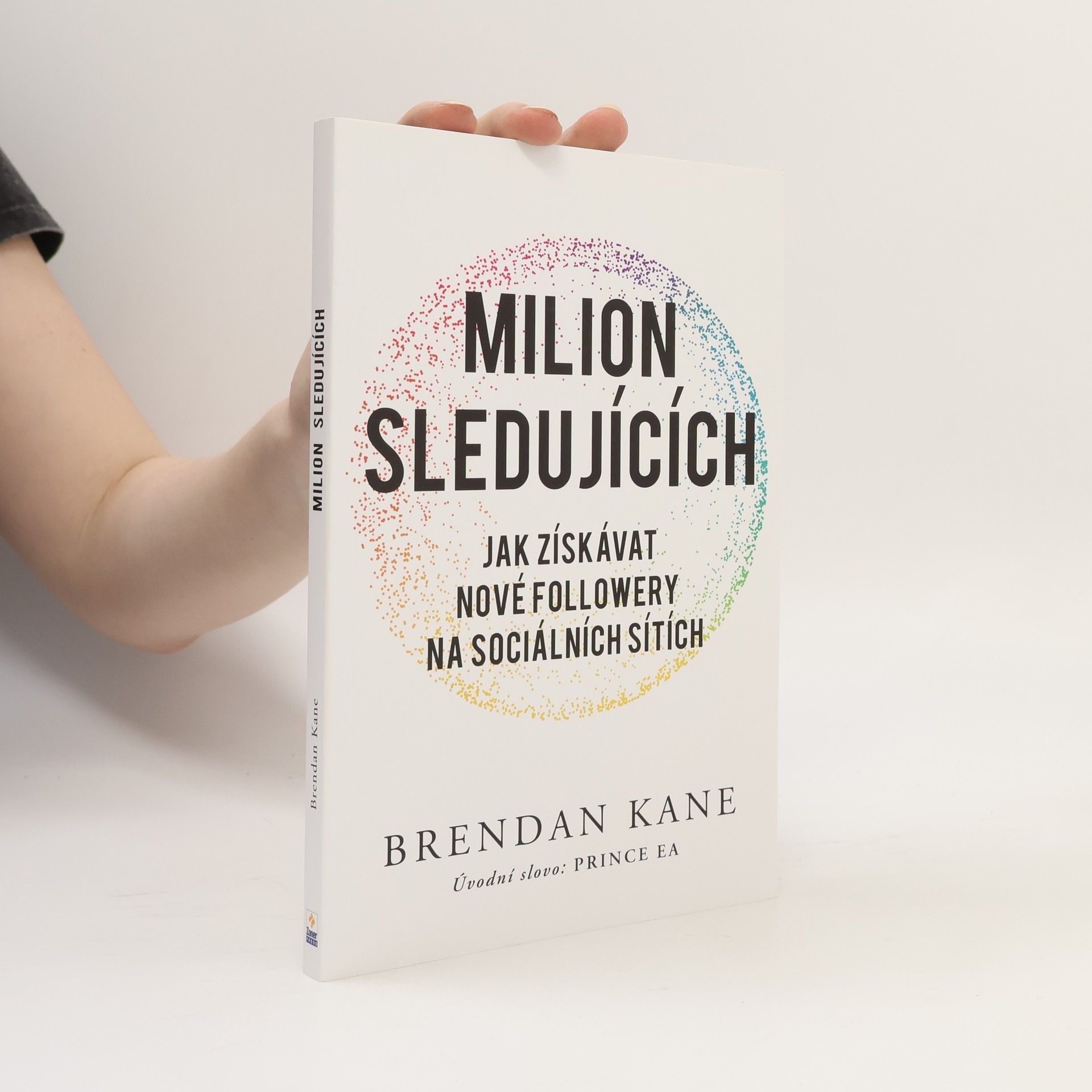 Brendan Kane Milion sledujících : jak získávat nové followery na sociálních sítích