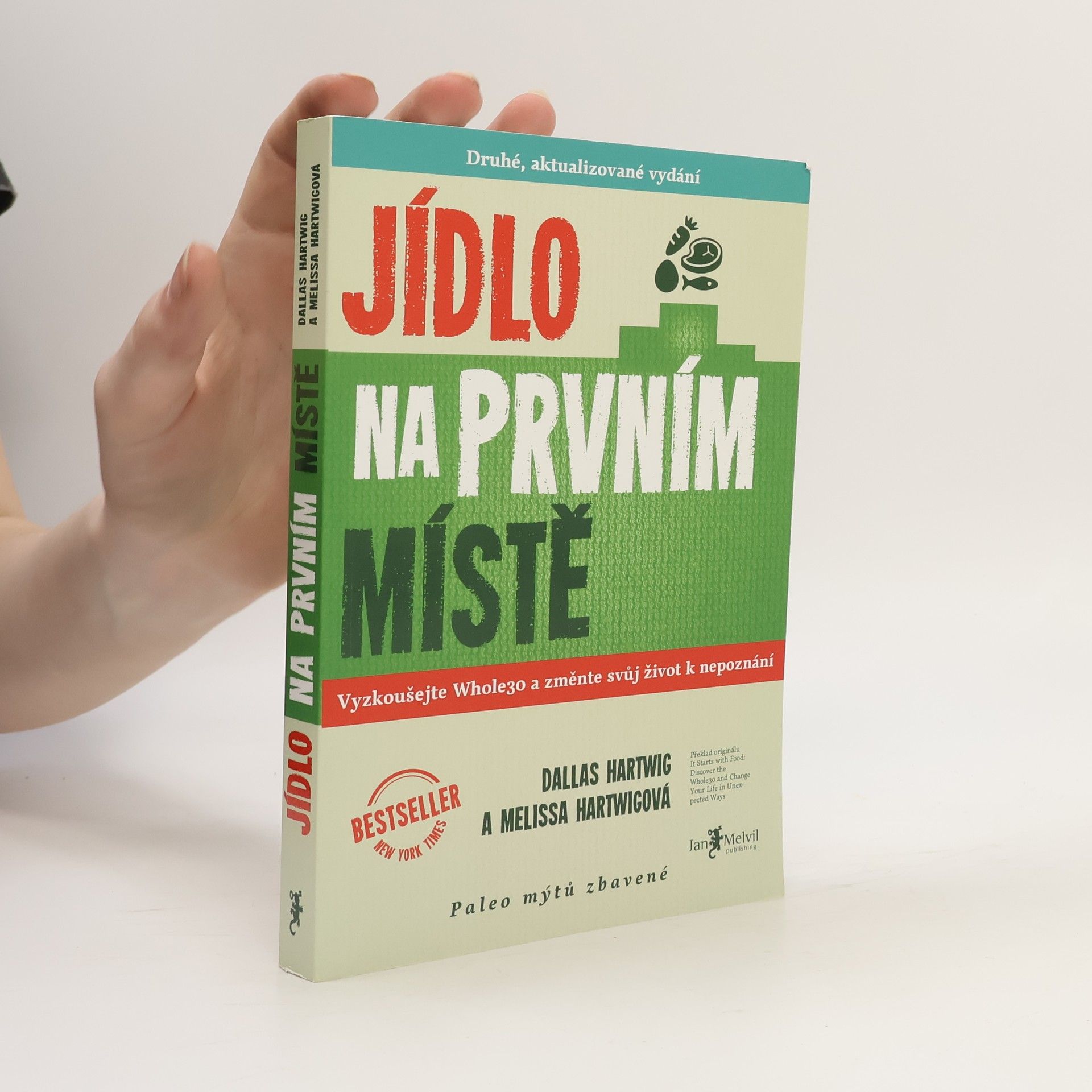 Dallas Hartwig Jídlo na prvním místě